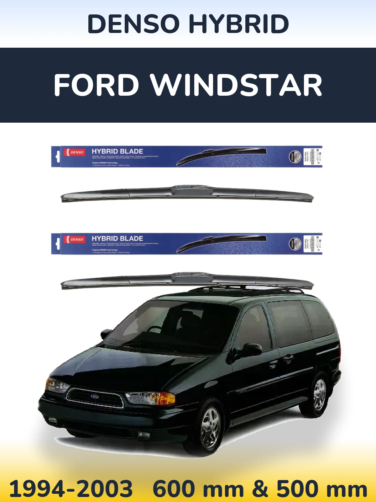 Komplet przednich wycieraczek Denso Hybrid 600 & 500 mm do Ford Windstar 1994-2003