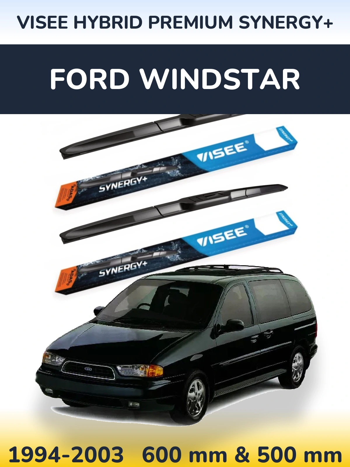 Komplet przednich wycieraczek VISEE HYBRID PREMIUM SYNERGY+ 600 & 500 mm do Ford Windstar 1994-2003