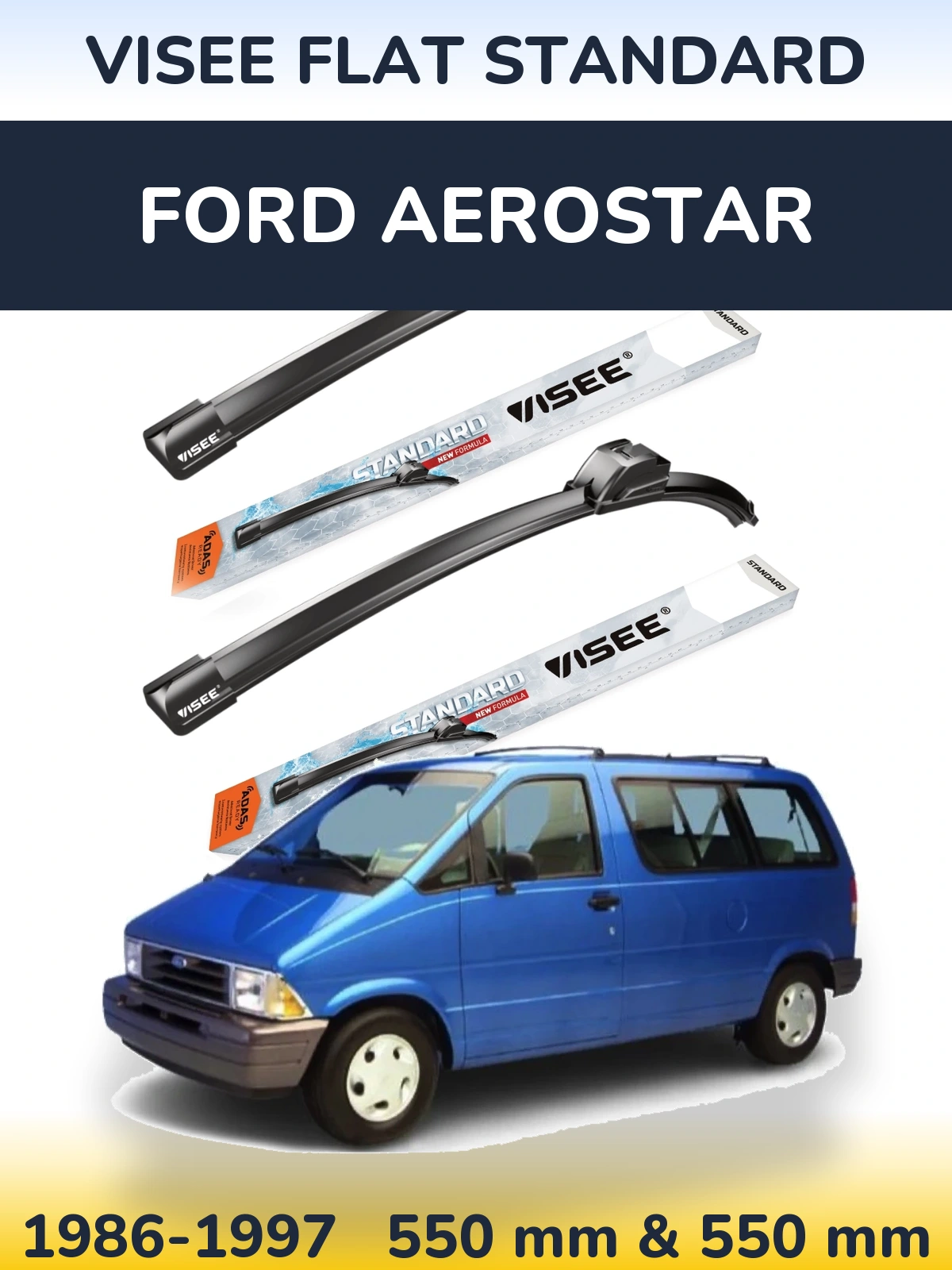 Komplet przednich wycieraczek VISEE FLAT STANDARD 550 & 550 mm do Ford Aerostar 1986-1997