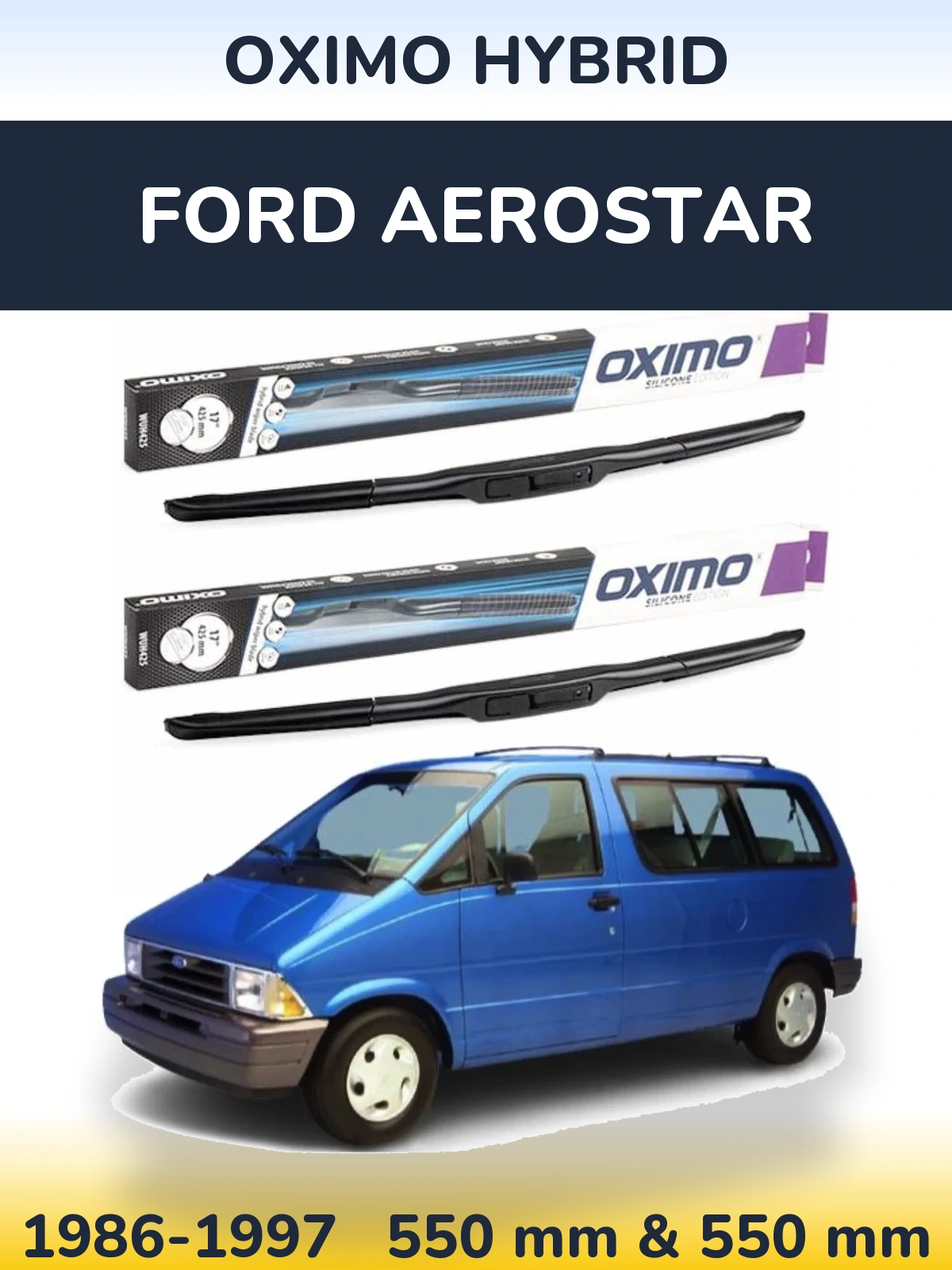 Комплект передних дворников Oximo Hybrid 550 & 550 мм для Ford Aerostar 1986-1997