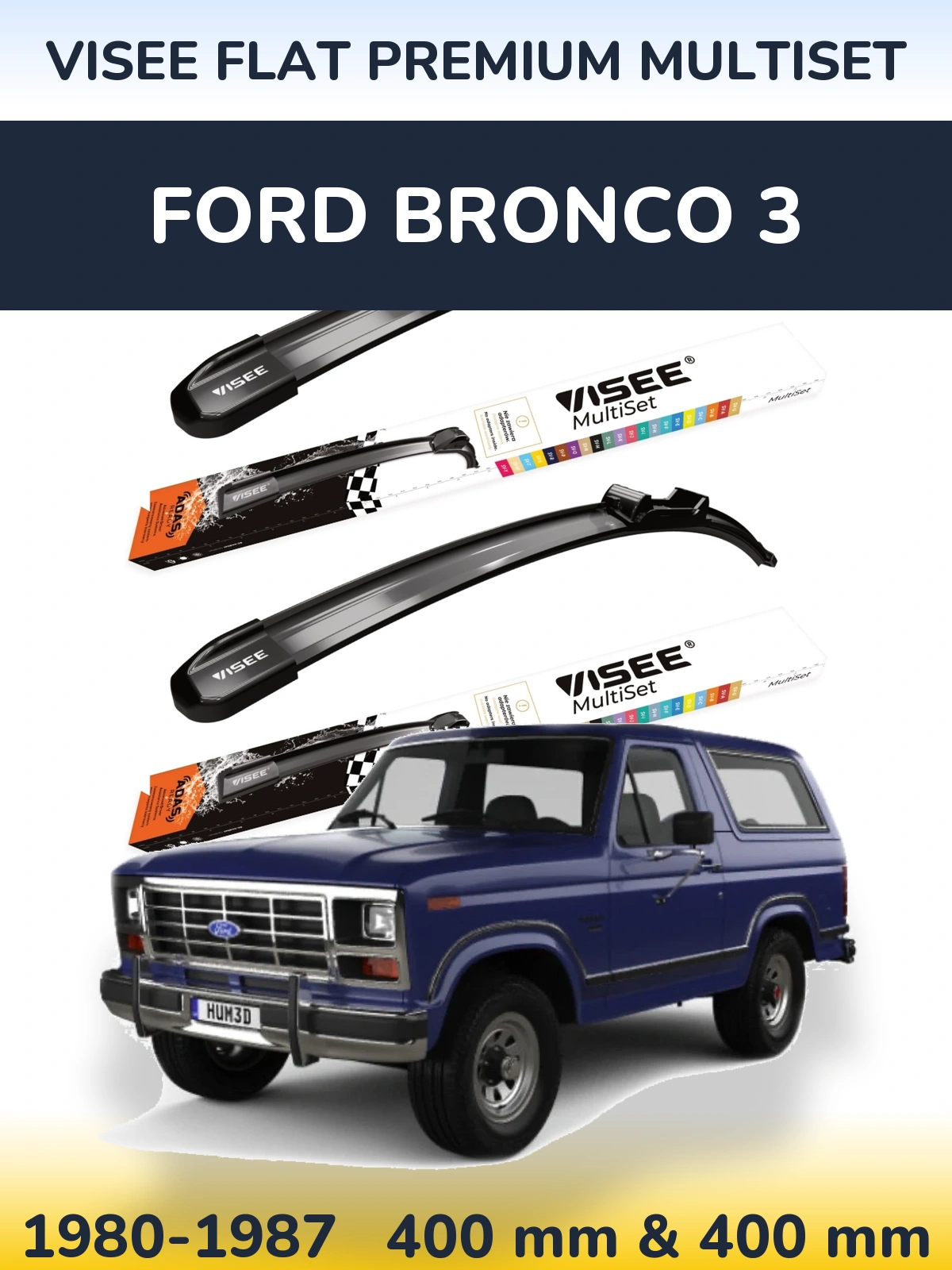 Komplet przednich wycieraczek VISEE FLAT PREMIUM MultiSet 400 & 400 mm do Ford Bronco 3 1980-1987