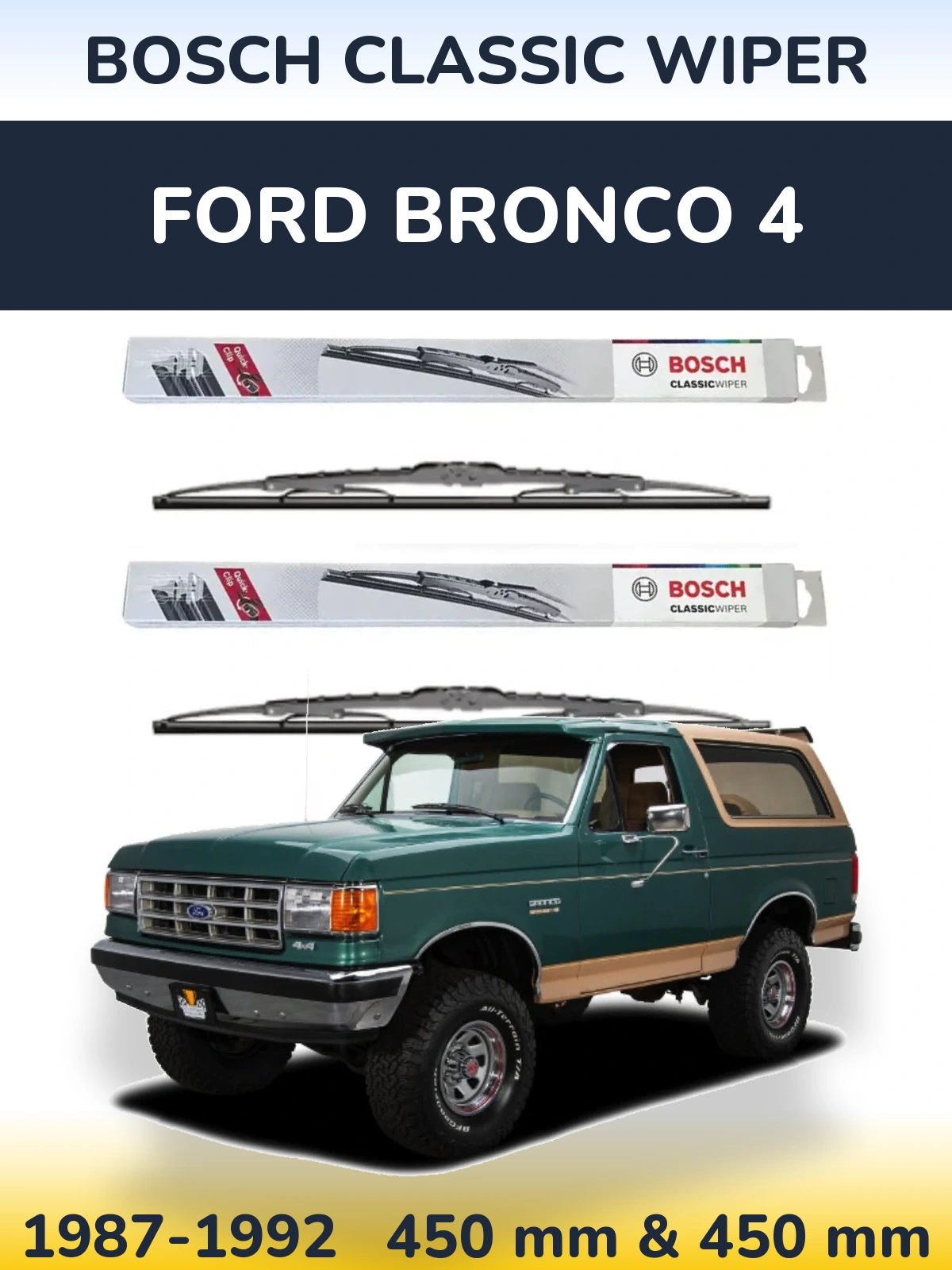 Komplet przednich wycieraczek BOSCH Classic Wiper 450 & 450 mm do Ford Bronco 4 1987-1992