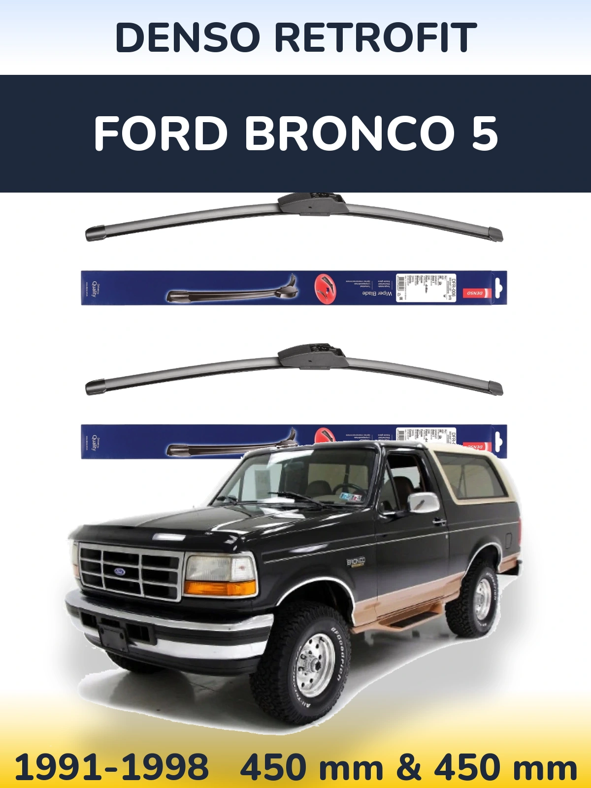 Komplet przednich wycieraczek Denso Retrofit 450 & 450 mm do Ford Bronco 5 1991-1998