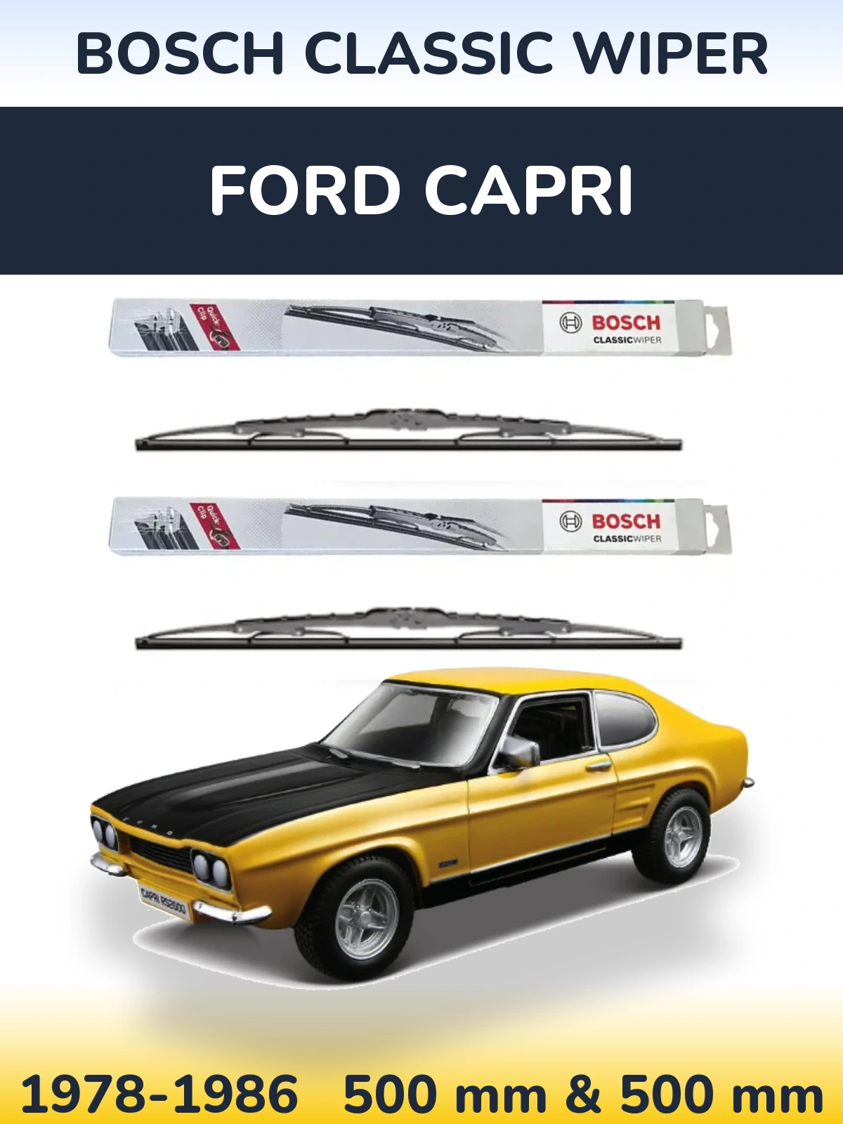 Комплект передних дворников BOSCH Classic Wiper 500 & 500 мм для Ford Capri 1978-1986