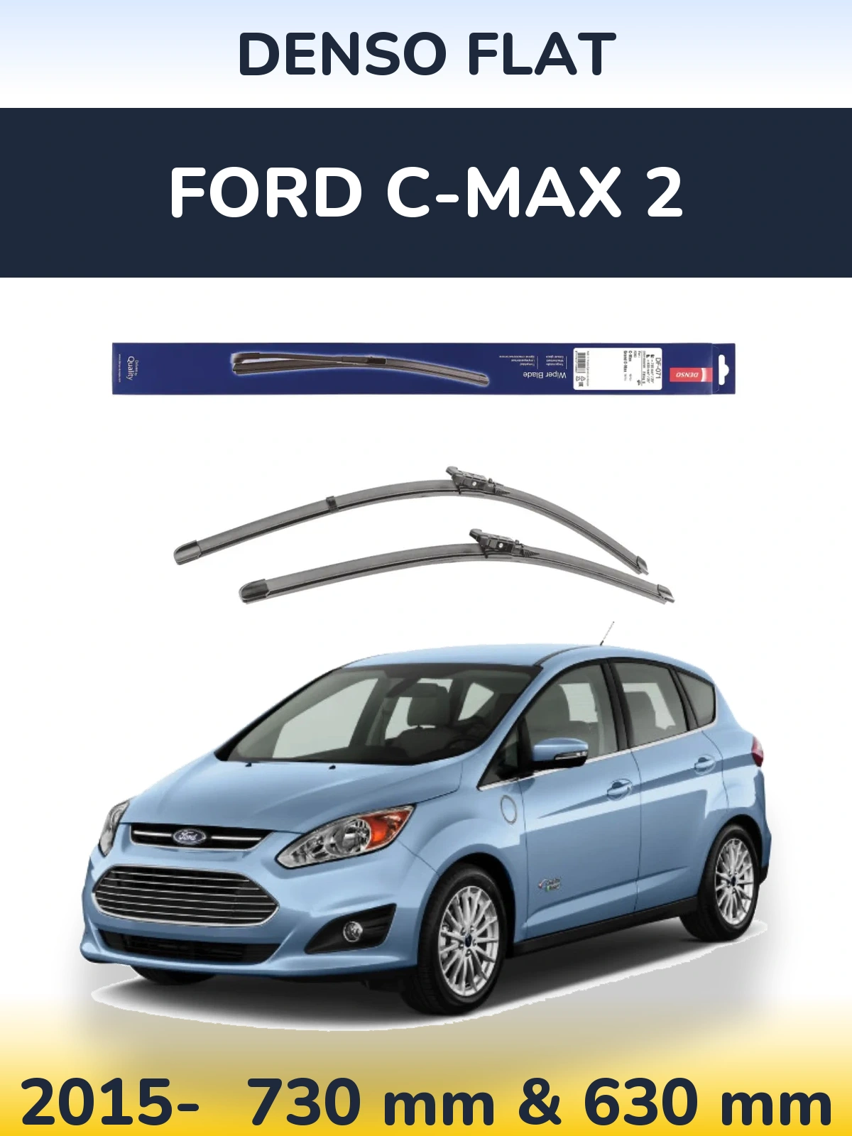 Komplet przednich wycieraczek Denso Flat 730 & 630 mm do Ford C-MAX 2 2015-2026