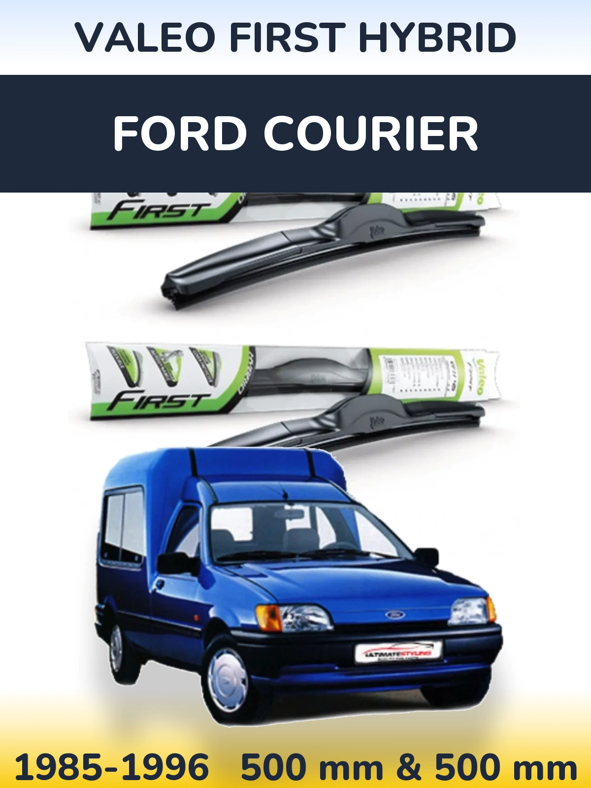 Komplet przednich wycieraczek Valeo First Hybrid 500 & 500 mm do Ford Courier 1985-1996