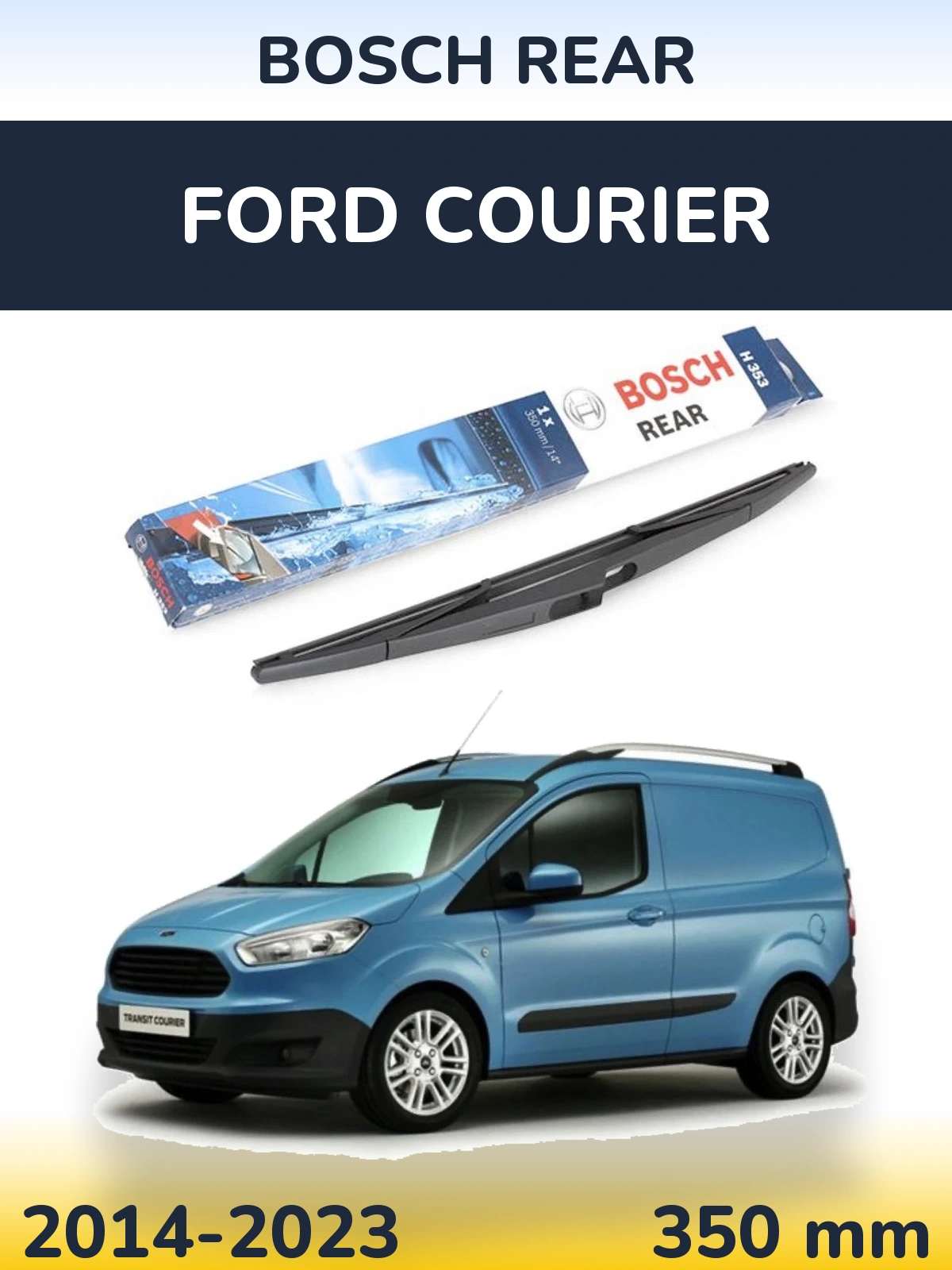 Tylna wycieraczka BOSCH Rear 350 mm do Ford Courier 2014-2023