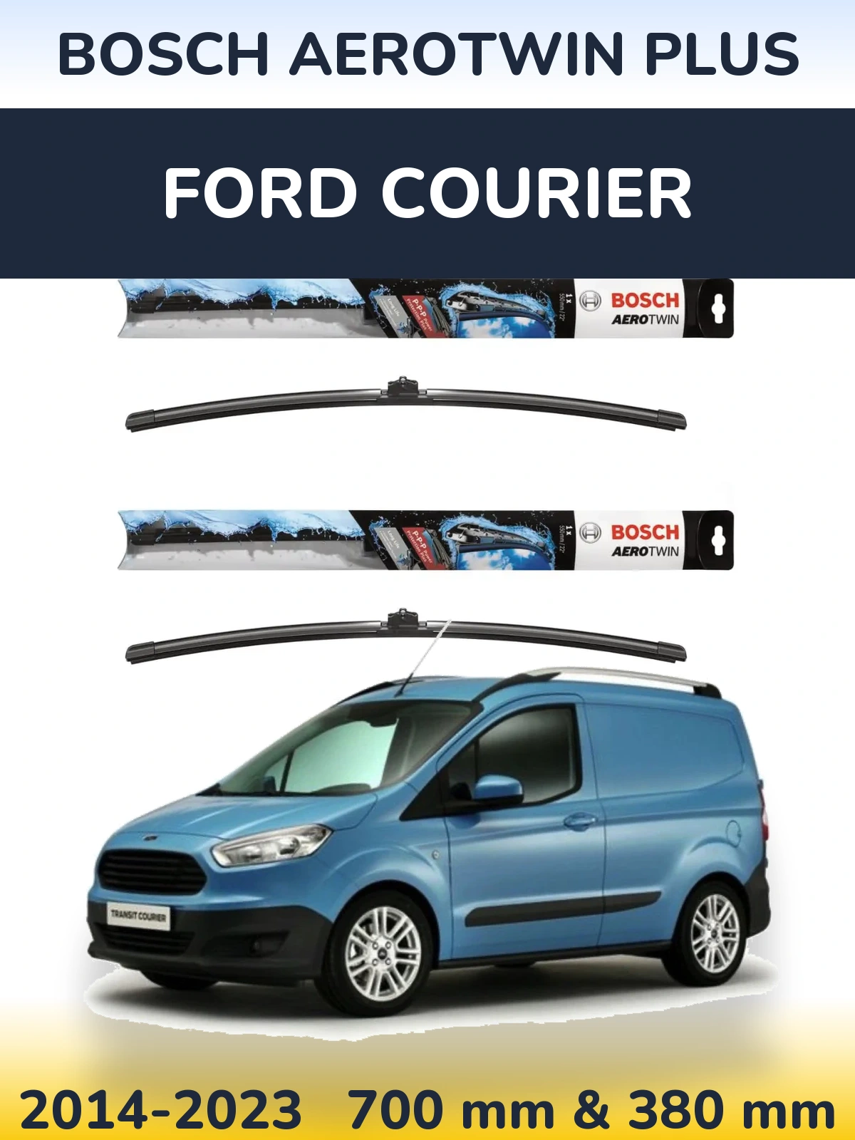 Komplet przednich wycieraczek BOSCH AeroTwin Plus 700 & 380 mm do Ford Courier 2014-2023