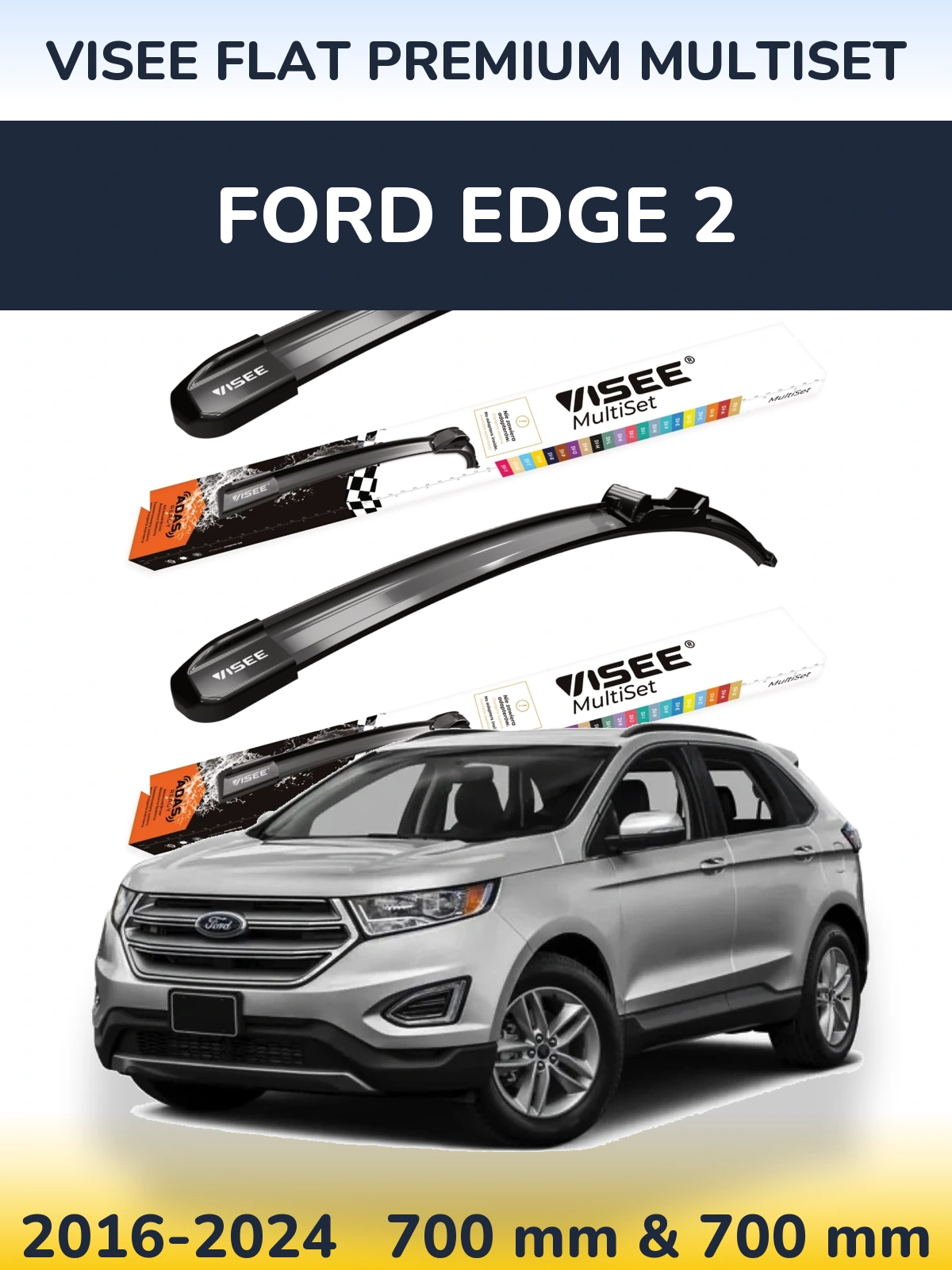 Komplet przednich wycieraczek VISEE FLAT PREMIUM MultiSet 700 & 700 mm do Ford Edge 2 2016-2024