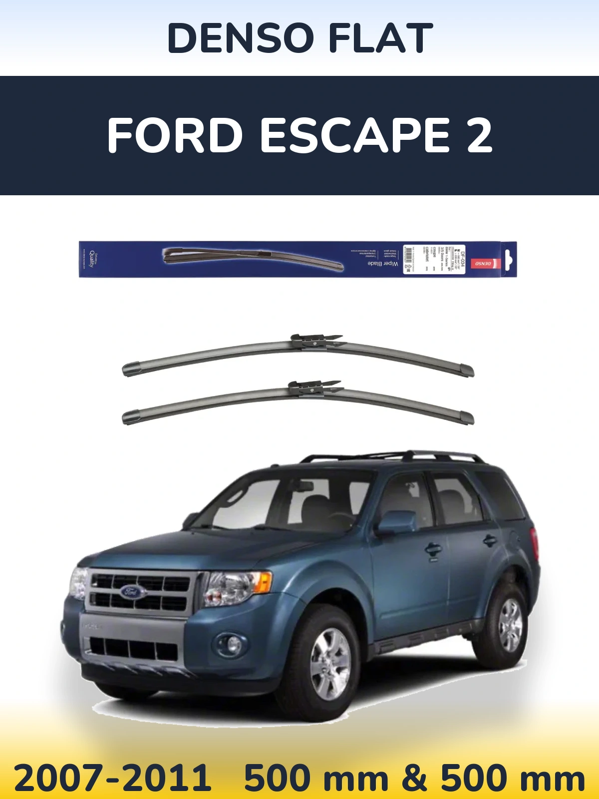 Комплект передних дворников Denso Flat 500 & 500 мм для Ford Escape 2 2007-2011