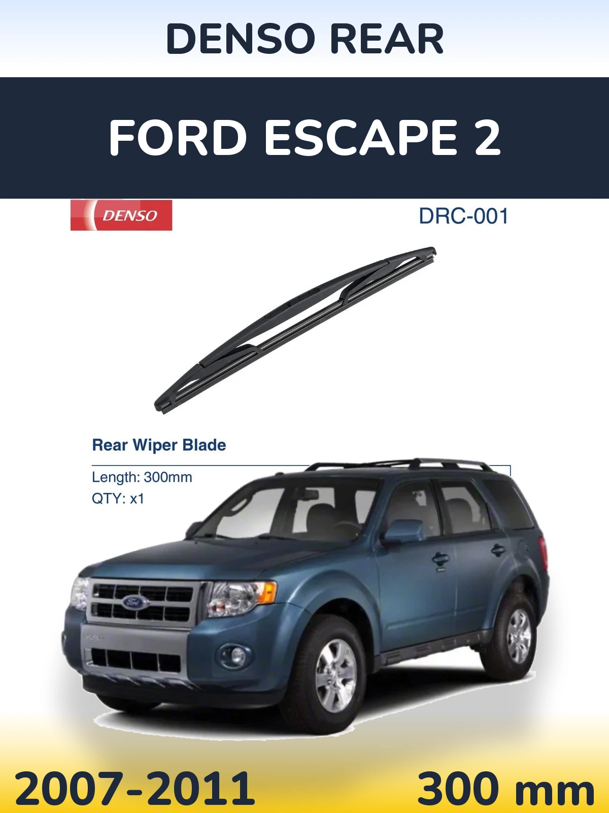 Tylna wycieraczka Denso Rear 300 mm do Ford Escape 2 2007-2011