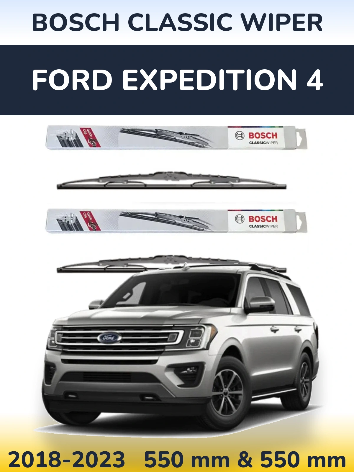 Komplet przednich wycieraczek BOSCH Classic Wiper 550 & 550 mm do Ford Expedition 4 2018-2023