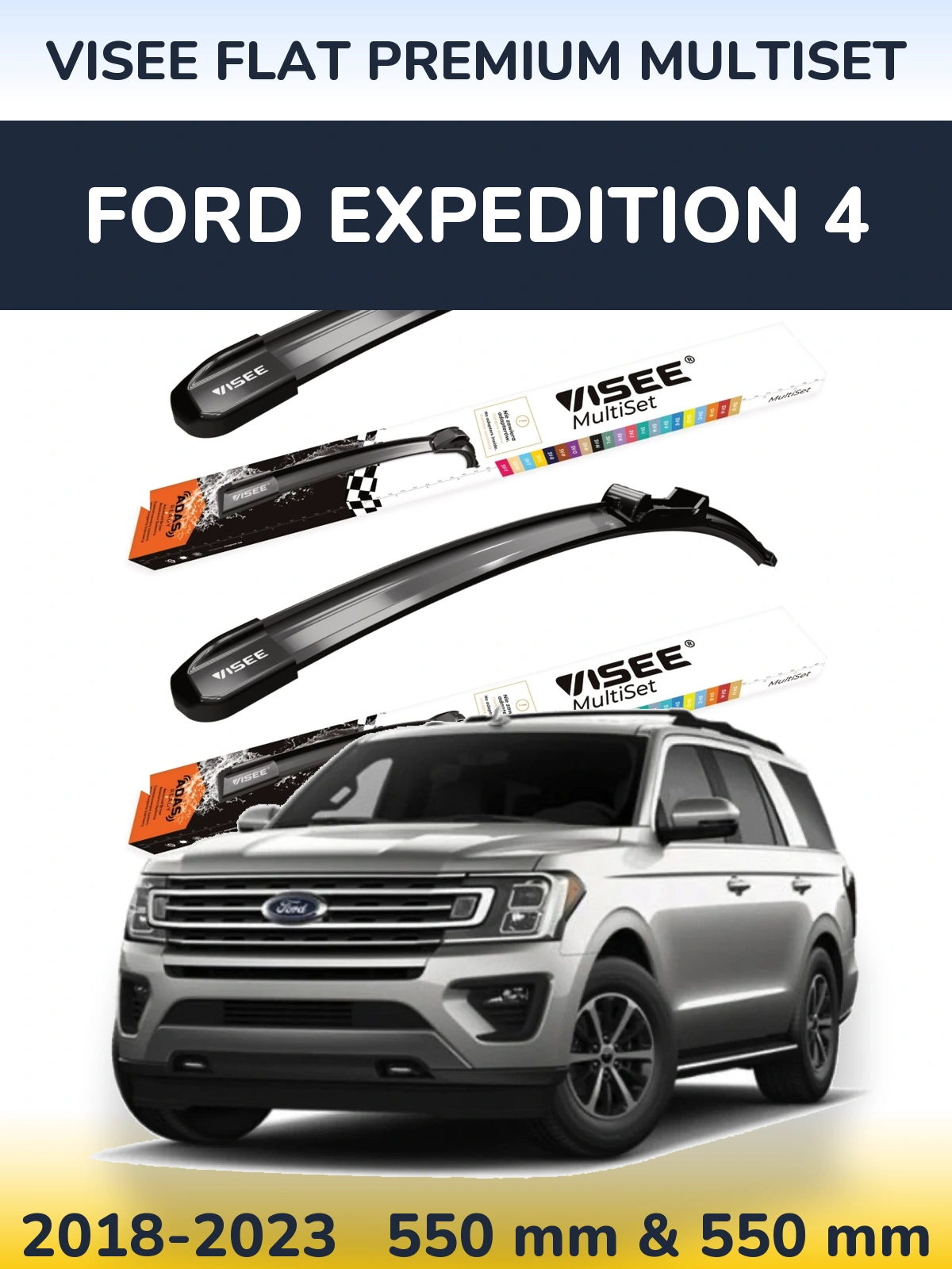 Front wiper blade set VISEE FLAT PREMIUM MultiSet 550 & 550 mm for Ford Expedition 4 2018-2023