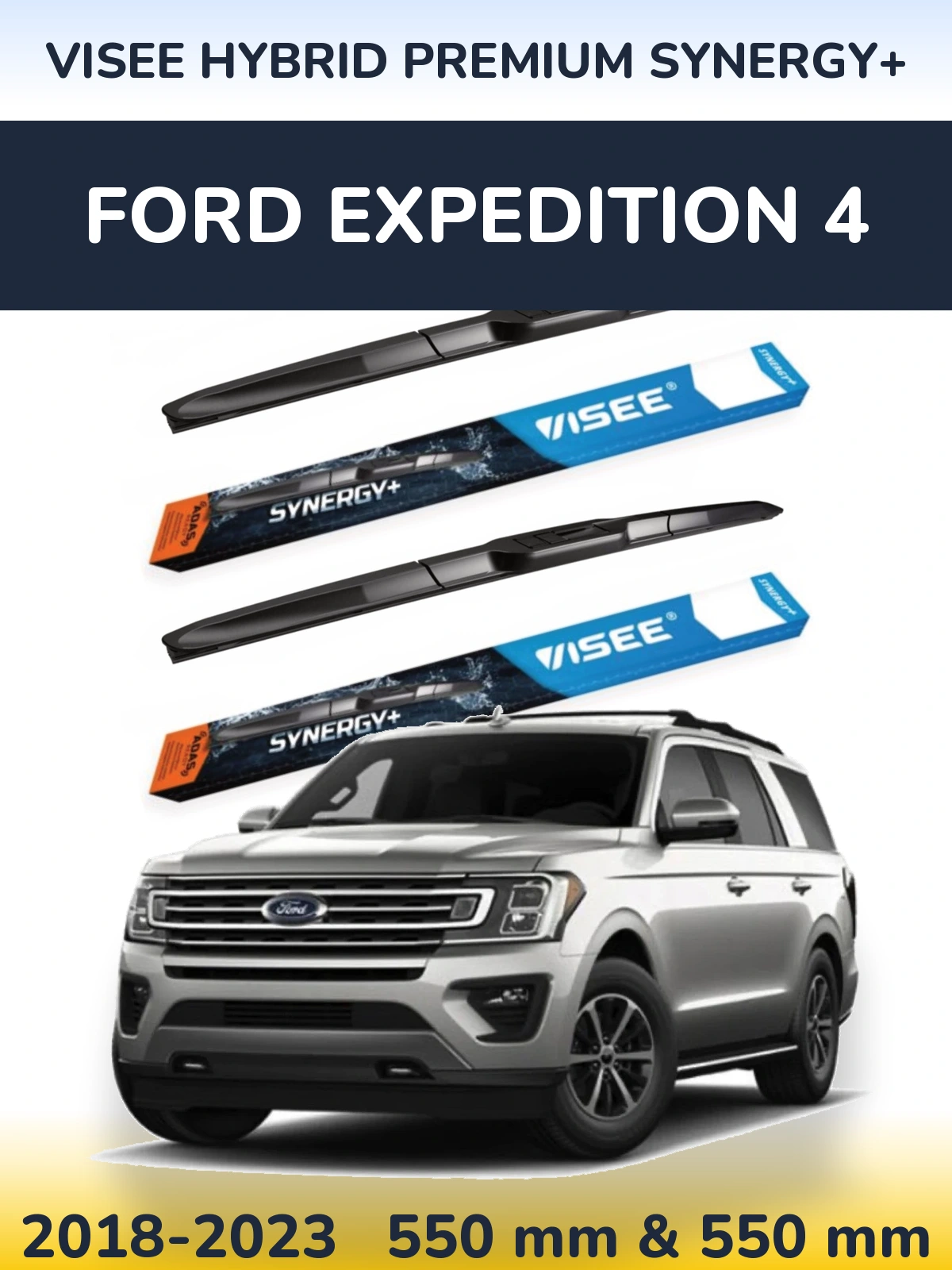 Front wiper blade set VISEE HYBRID PREMIUM SYNERGY+ 550 & 550 mm for Ford Expedition 4 2018-2023