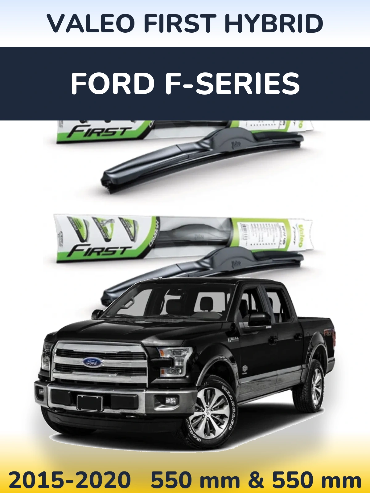 Komplet przednich wycieraczek Valeo First Hybrid 550 & 550 mm do Ford F-series 2015-2020
