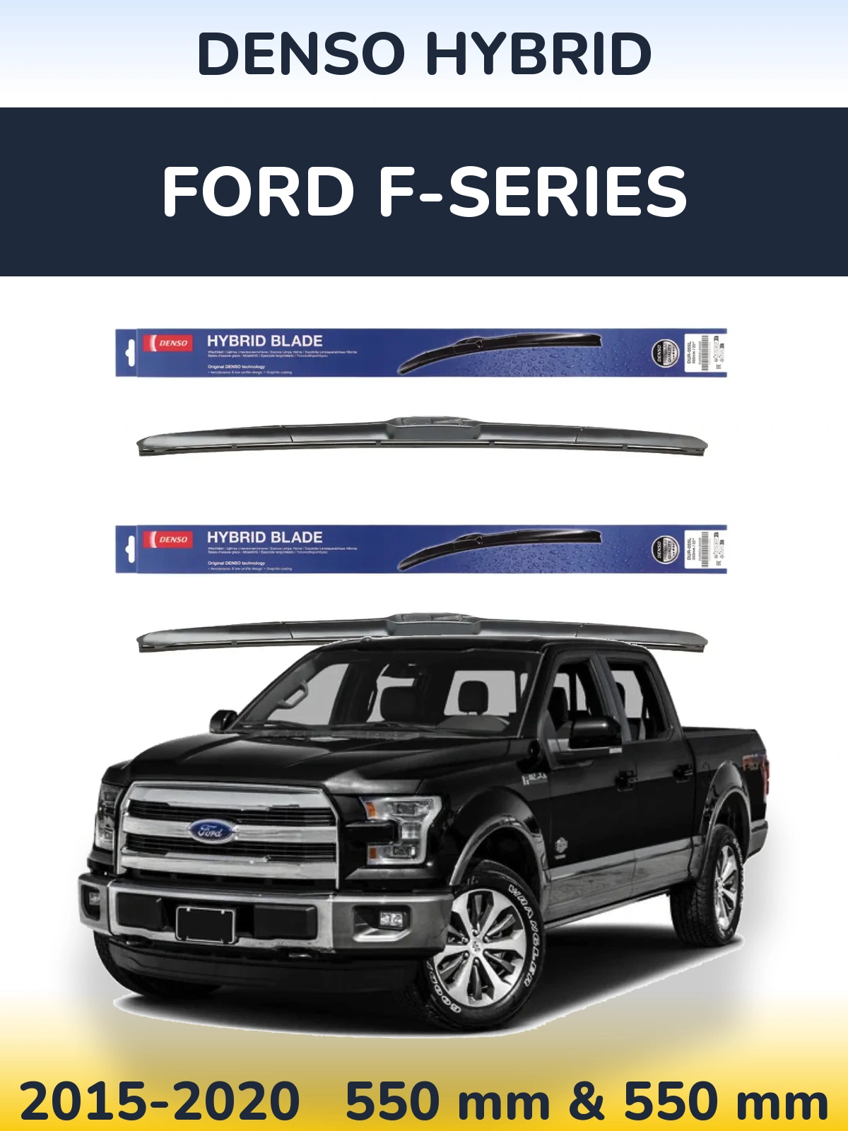 Front wiper blade set Denso Hybrid 550 & 550 mm for Ford F-series 2015-2020