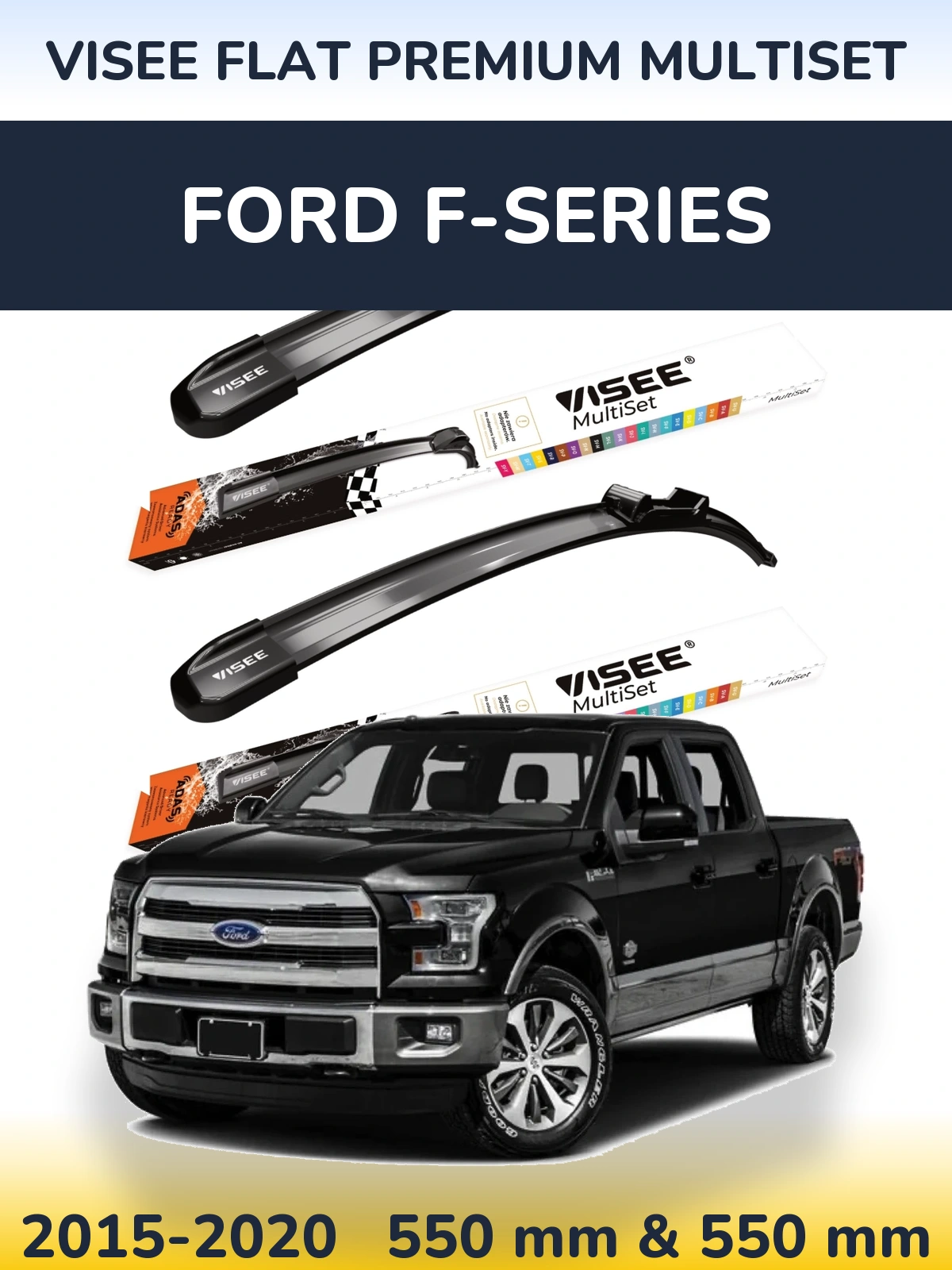 Komplet przednich wycieraczek VISEE FLAT PREMIUM MultiSet 550 & 550 mm do Ford F-series 2015-2020