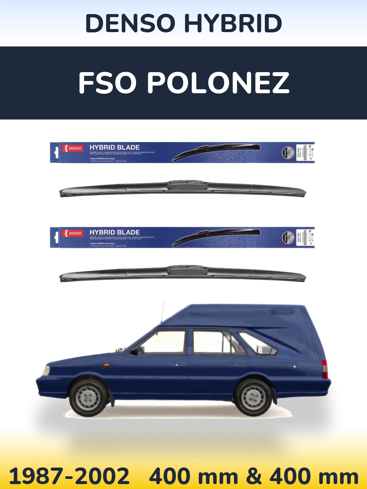 Komplet przednich wycieraczek Denso Hybrid 400 & 400 mm do FSO Polonez 1987-2002