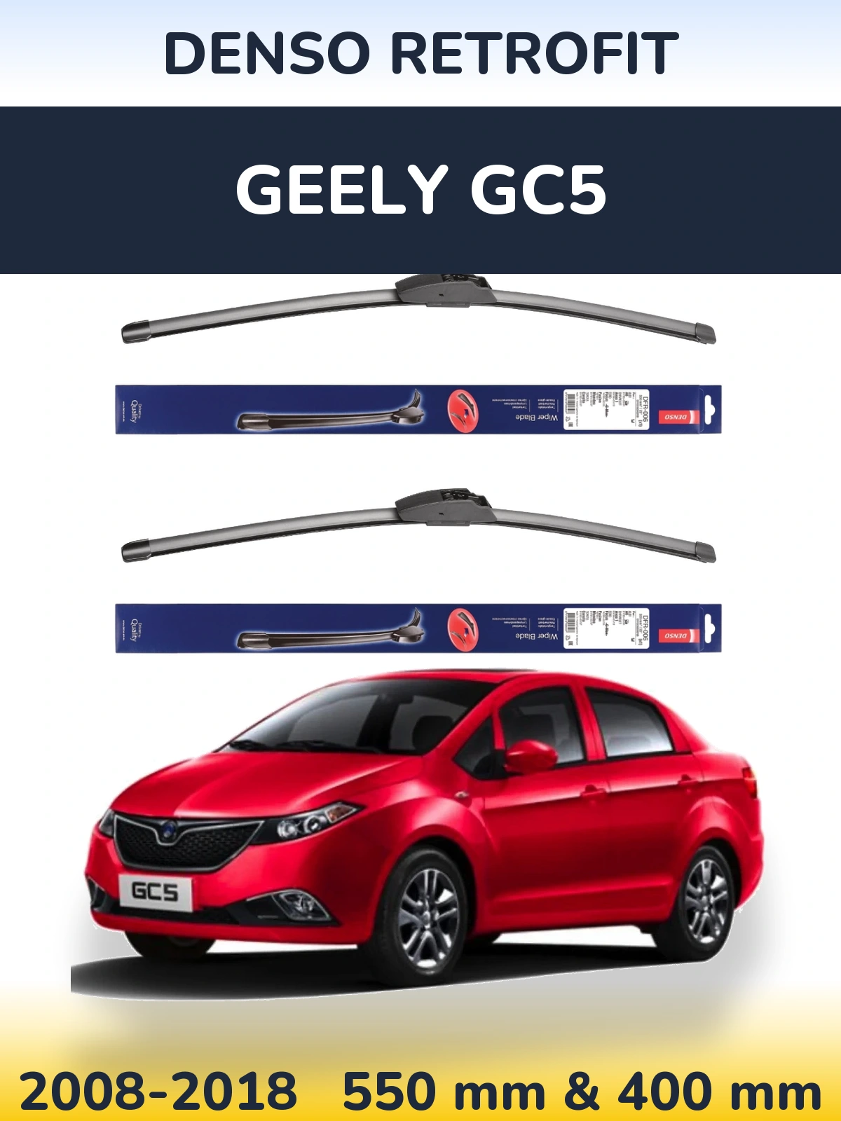 Комплект передних дворников Denso Retrofit 550 & 400 мм для Geely GC5 2008-2018