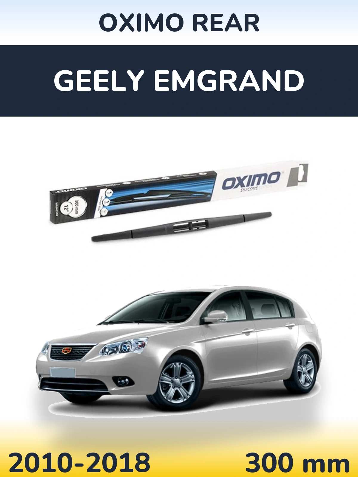 Tylna wycieraczka Oximo Rear 300 mm do Geely Emgrand 2010-2018