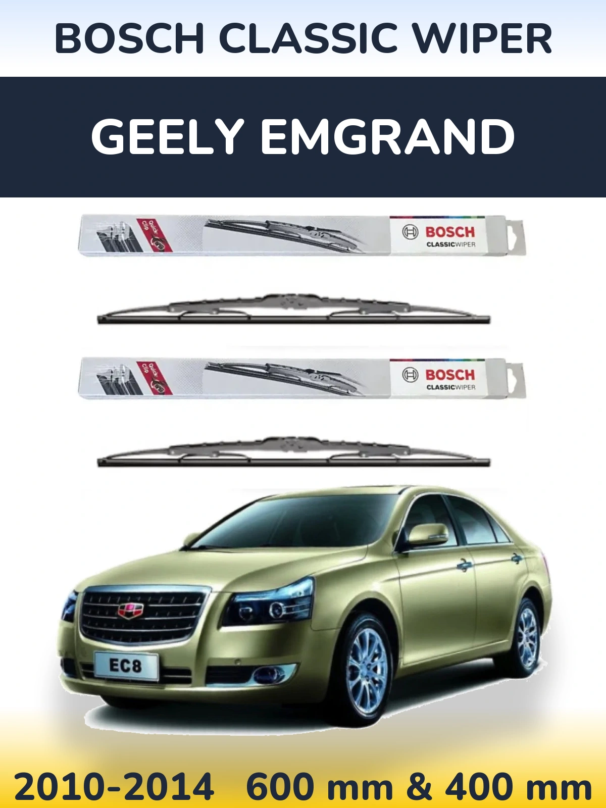 Komplet przednich wycieraczek BOSCH Classic Wiper 600 & 400 mm do Geely Emgrand 2010-2014
