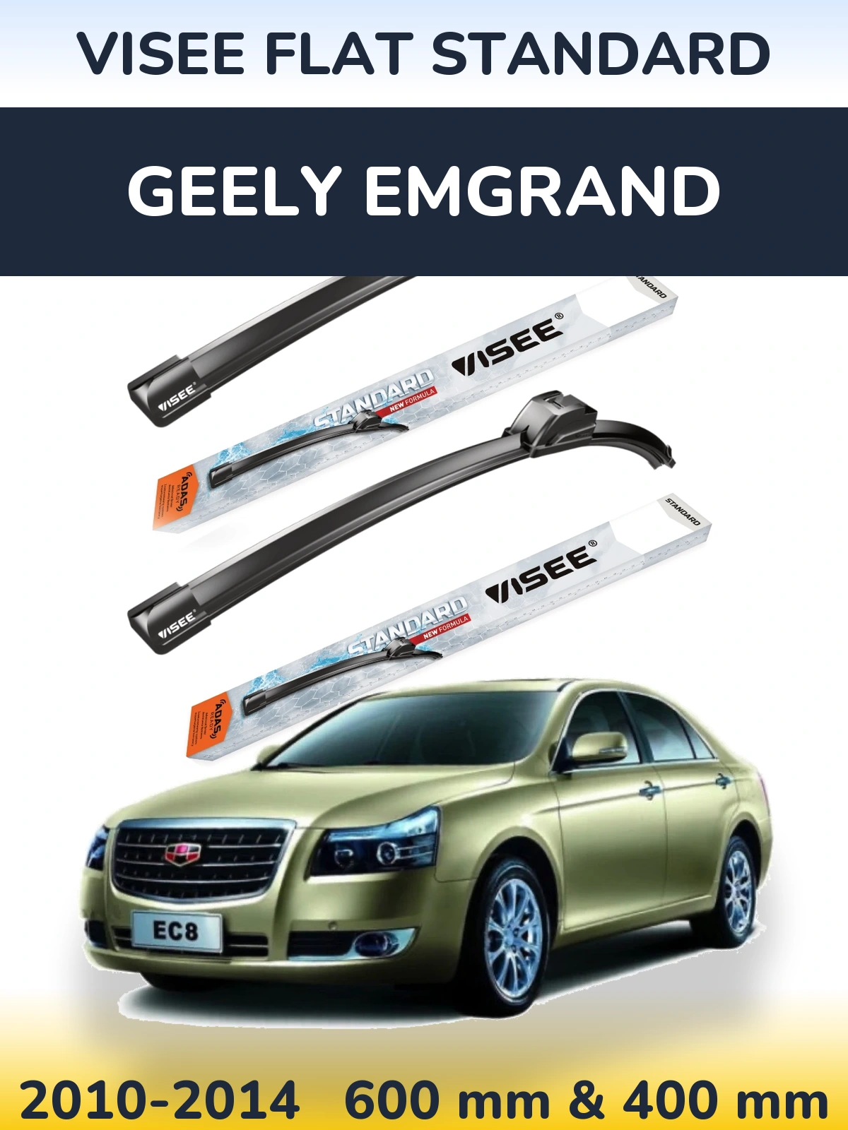 Komplet przednich wycieraczek VISEE FLAT STANDARD 600 & 400 mm do Geely Emgrand 2010-2014