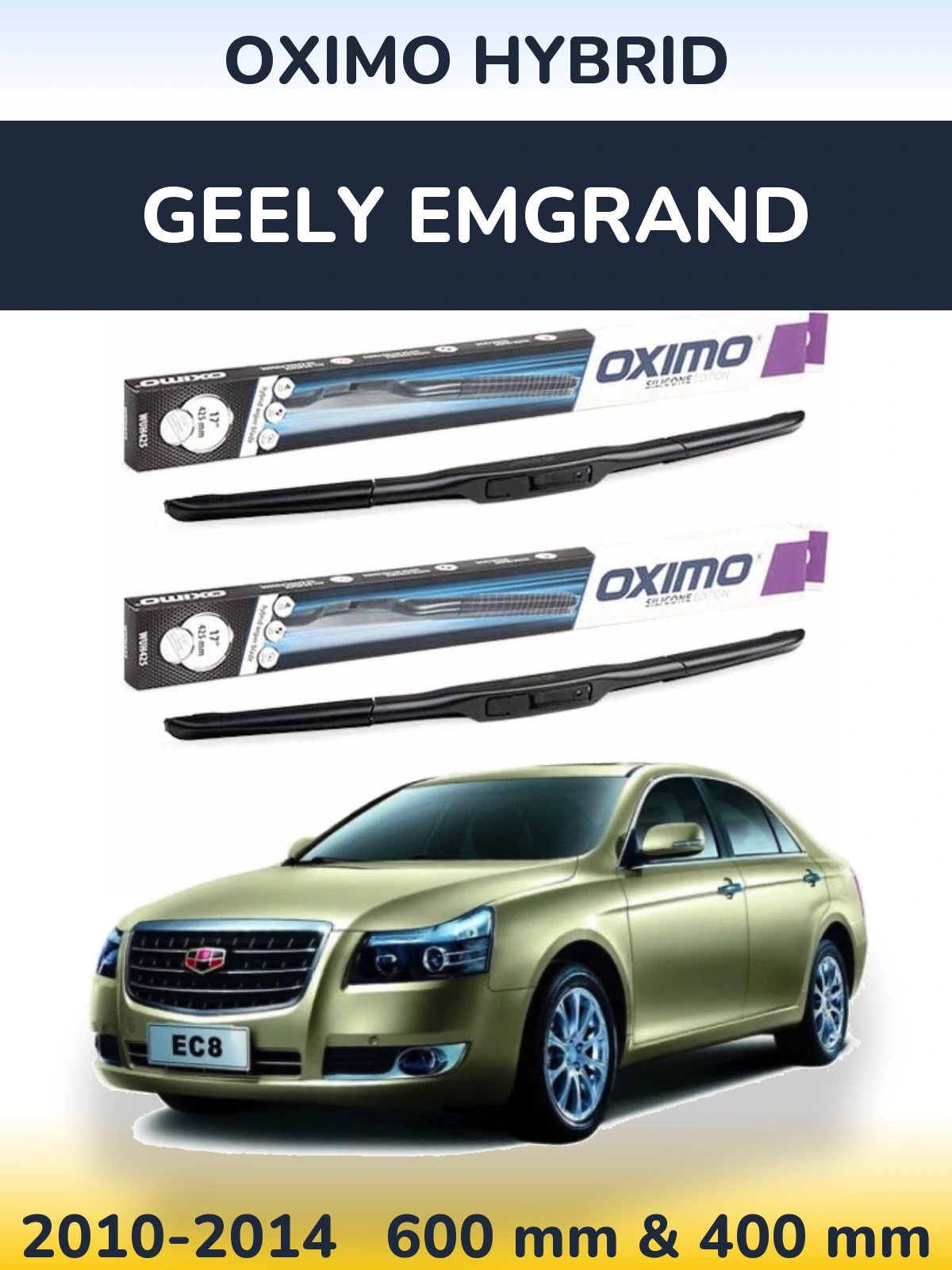 Komplet przednich wycieraczek Oximo Hybrid 600 & 400 mm do Geely Emgrand 2010-2014