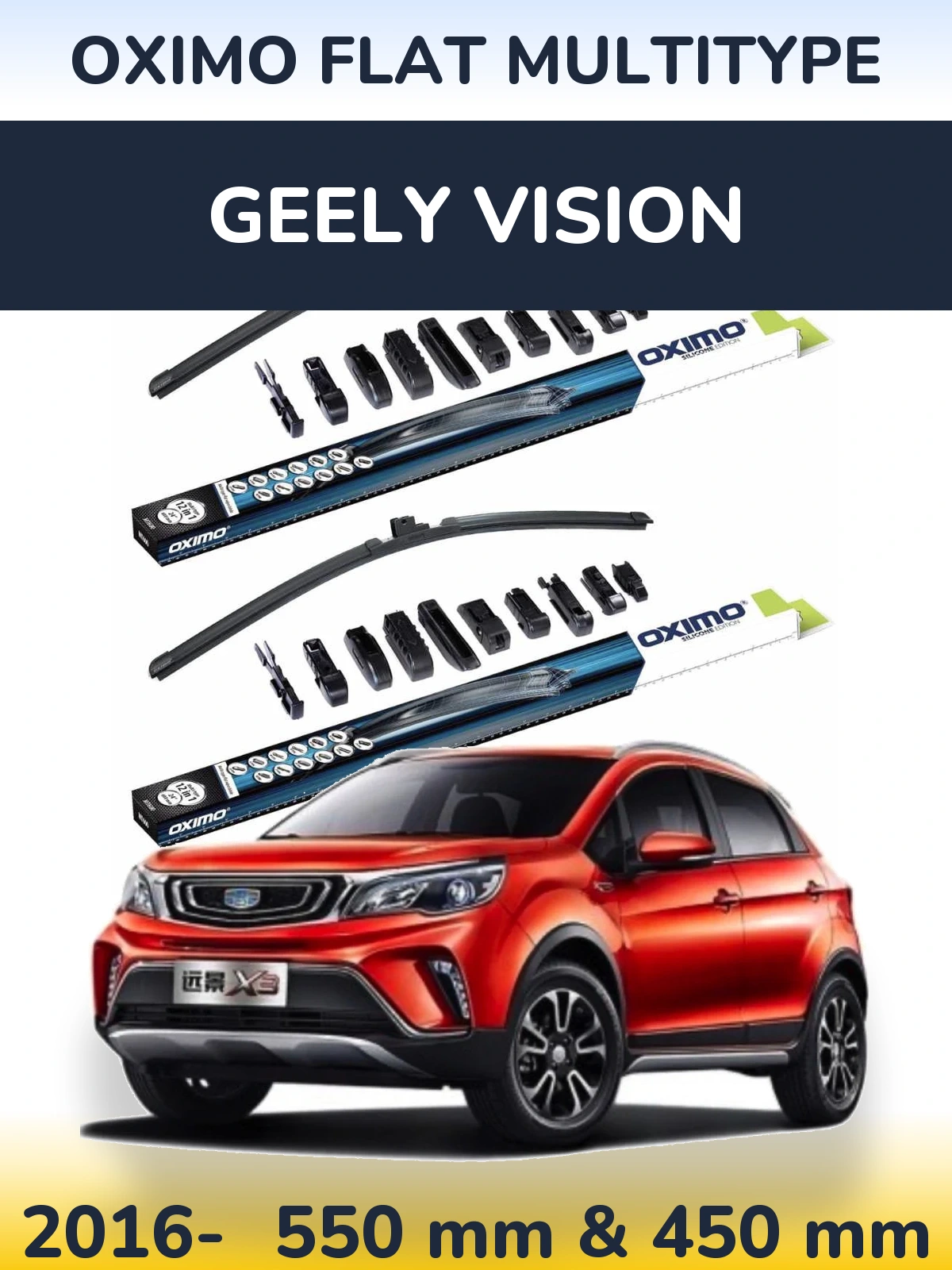 Front wiper blade set Oximo Flat MultiTypee 550 & 450 mm for Geely Vision 2016-2026