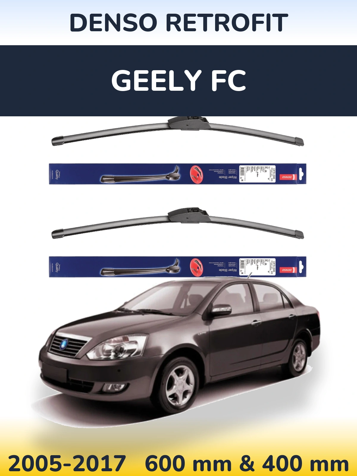 Комплект передніх щіток Denso Retrofit 600 & 400 мм для Geely FC 2005-2017