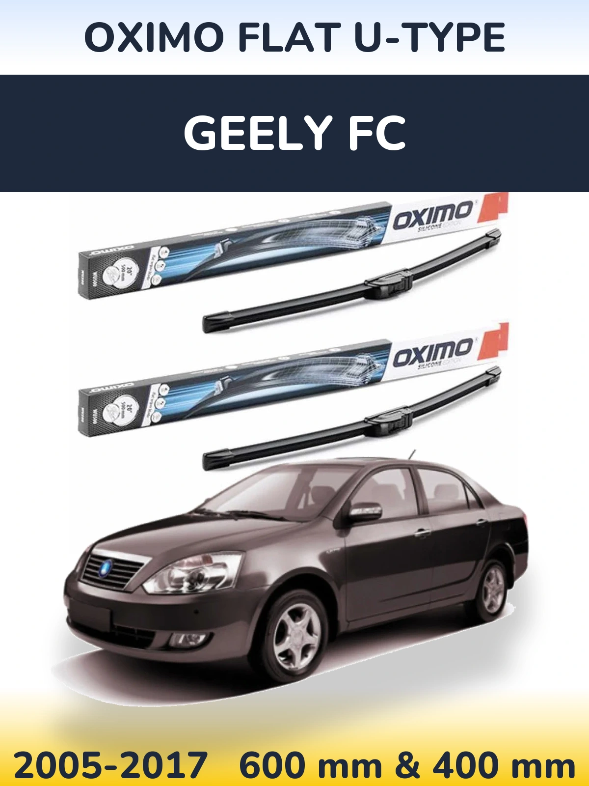 Комплект передніх щіток Oximo Flat U-type 600 & 400 мм для Geely FC 2005-2017