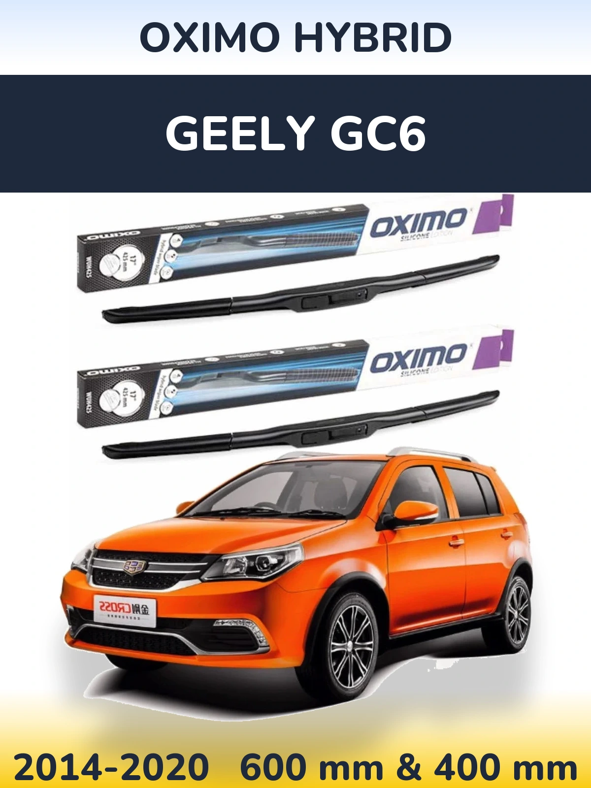 Komplet przednich wycieraczek Oximo Hybrid 600 & 400 mm do Geely GC6 2014-2020