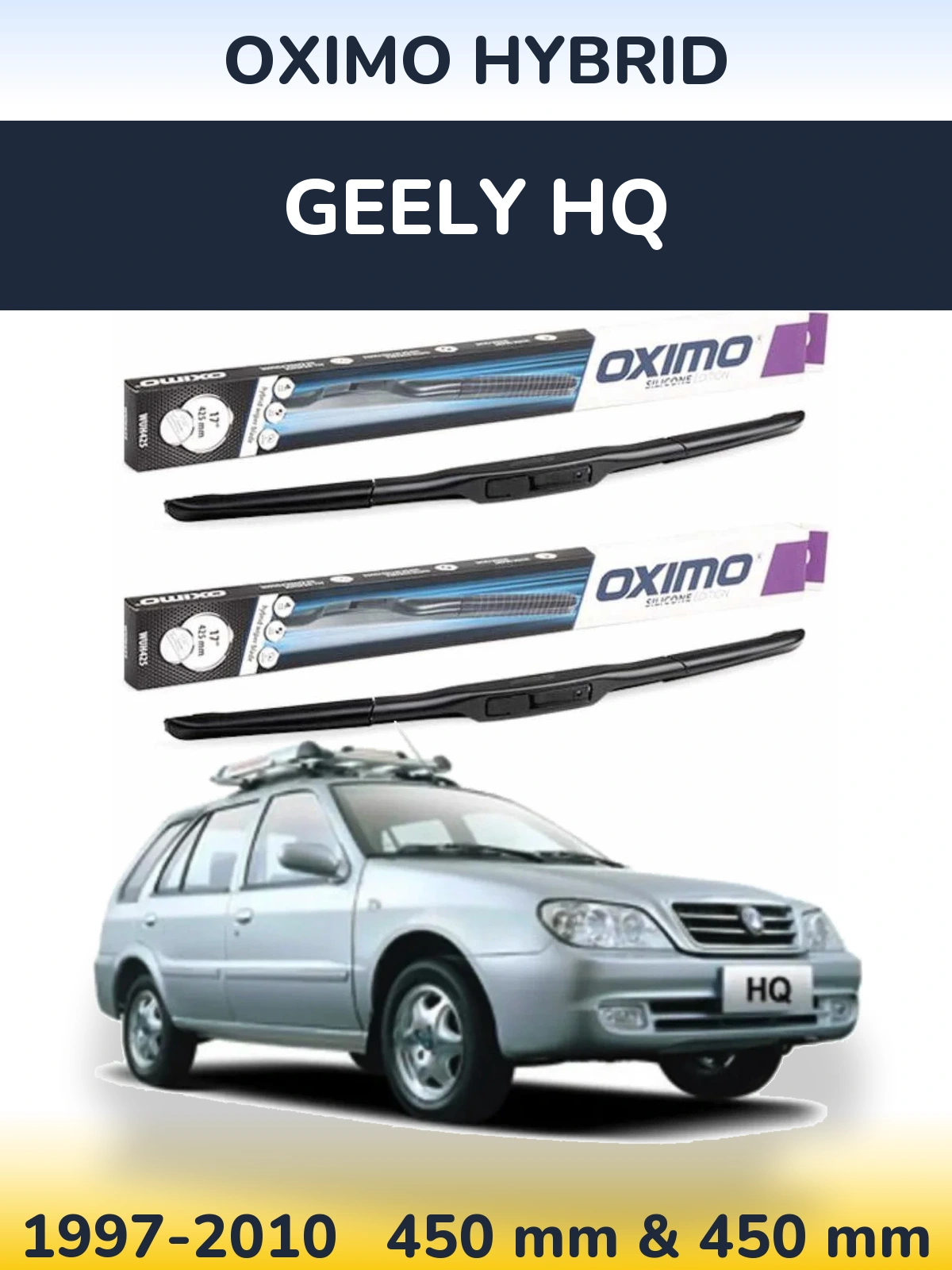 Komplet przednich wycieraczek Oximo Hybrid 450 & 450 mm do Geely HQ 1997-2010