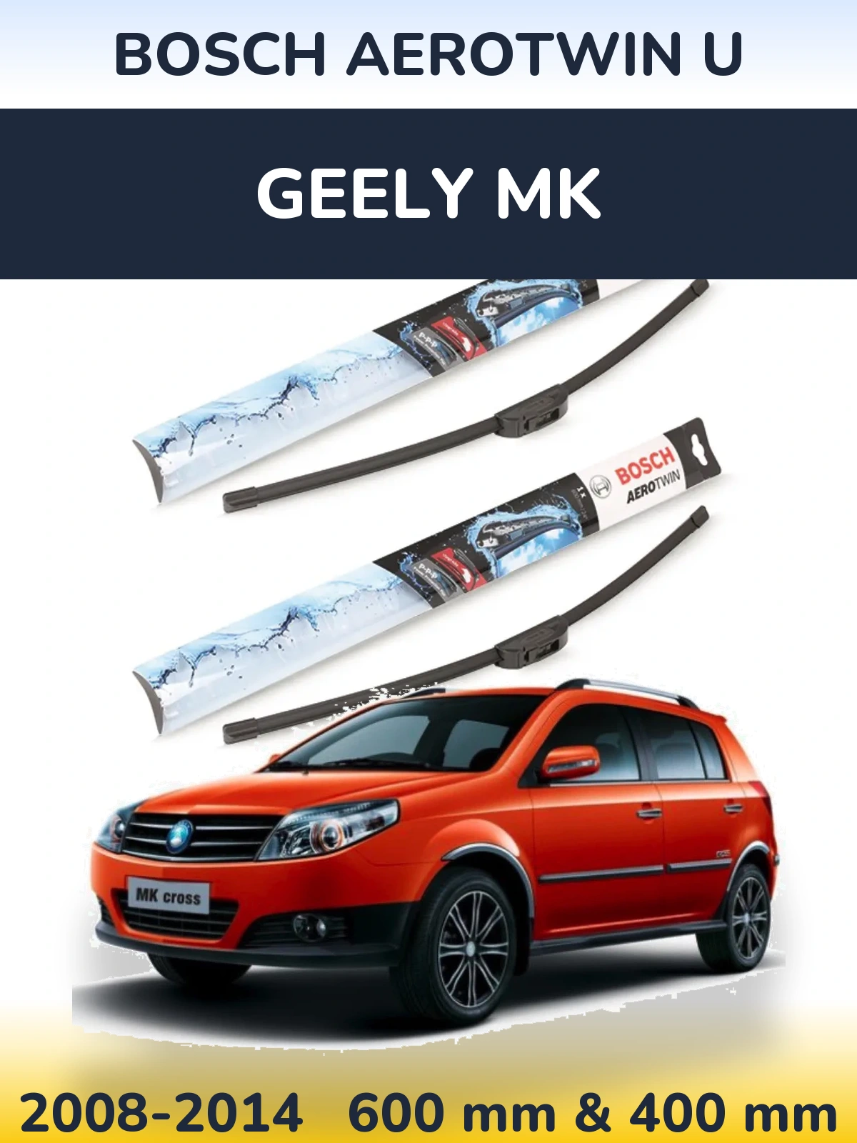 Front wiper blade set BOSCH AeroTwin U 600 & 400 mm for Geely MK 2008-2014