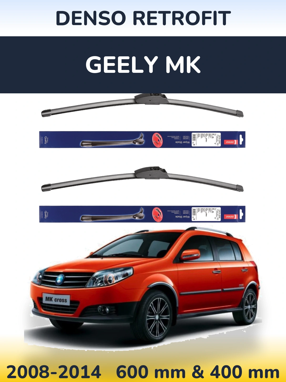 Komplet przednich wycieraczek Denso Retrofit 600 & 400 mm do Geely MK 2008-2014