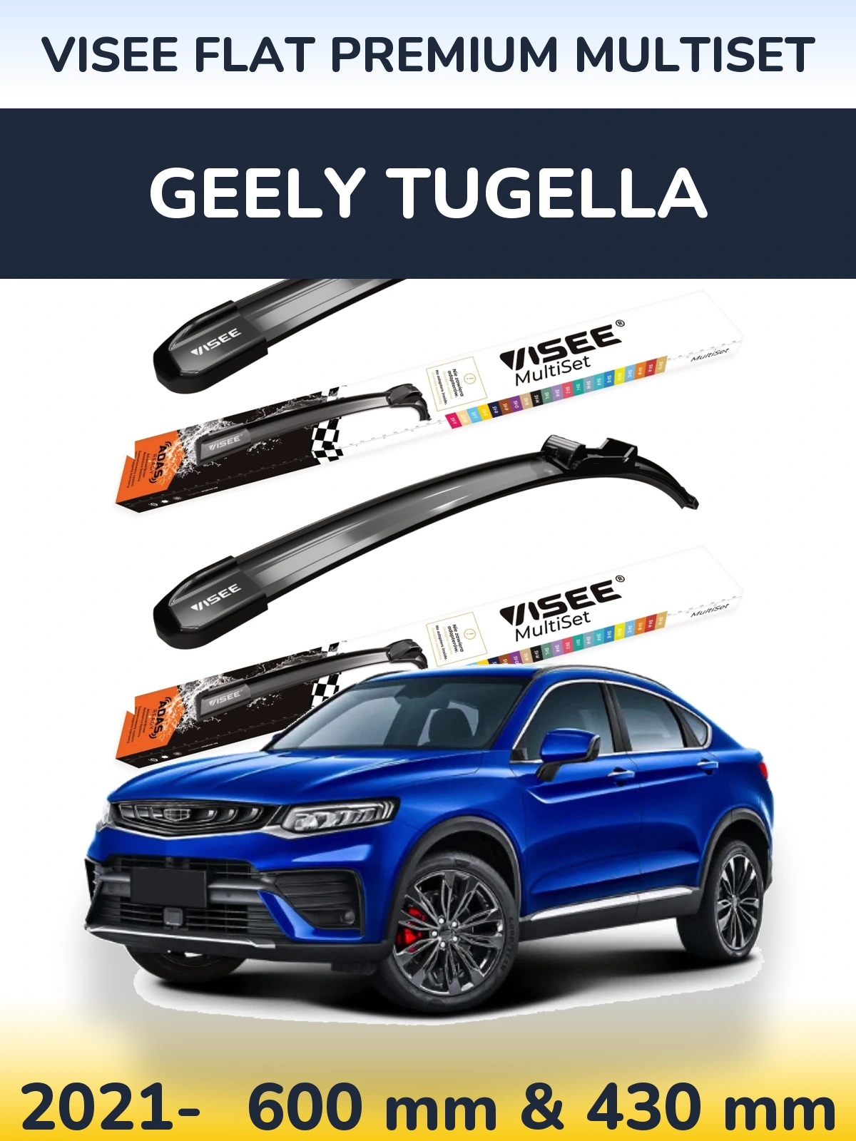 Komplet przednich wycieraczek VISEE FLAT PREMIUM MultiSet 600 & 430 mm do Geely Tugella 2021-2026