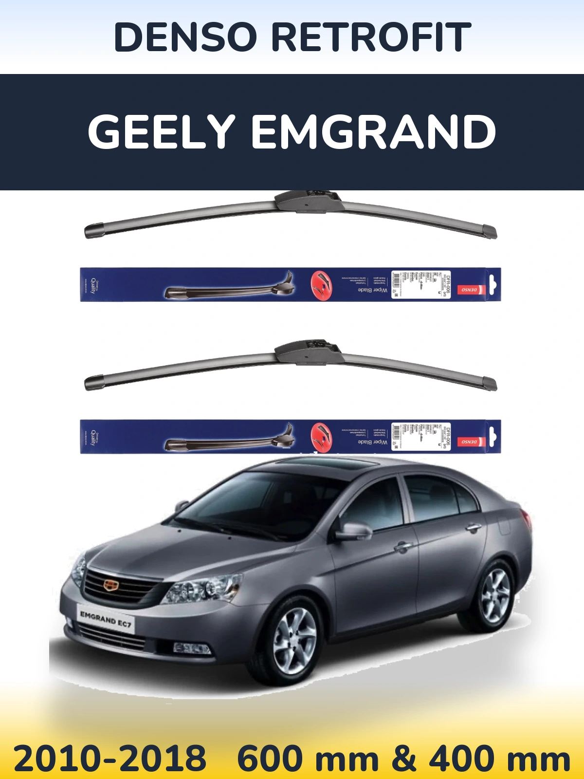 Front wiper blade set Denso Retrofit 600 & 400 mm for Geely Emgrand 2010-2018