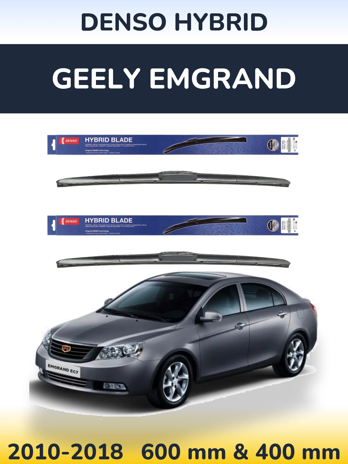 Komplet przednich wycieraczek Denso Hybrid 600 & 400 mm do Geely Emgrand 2010-2018