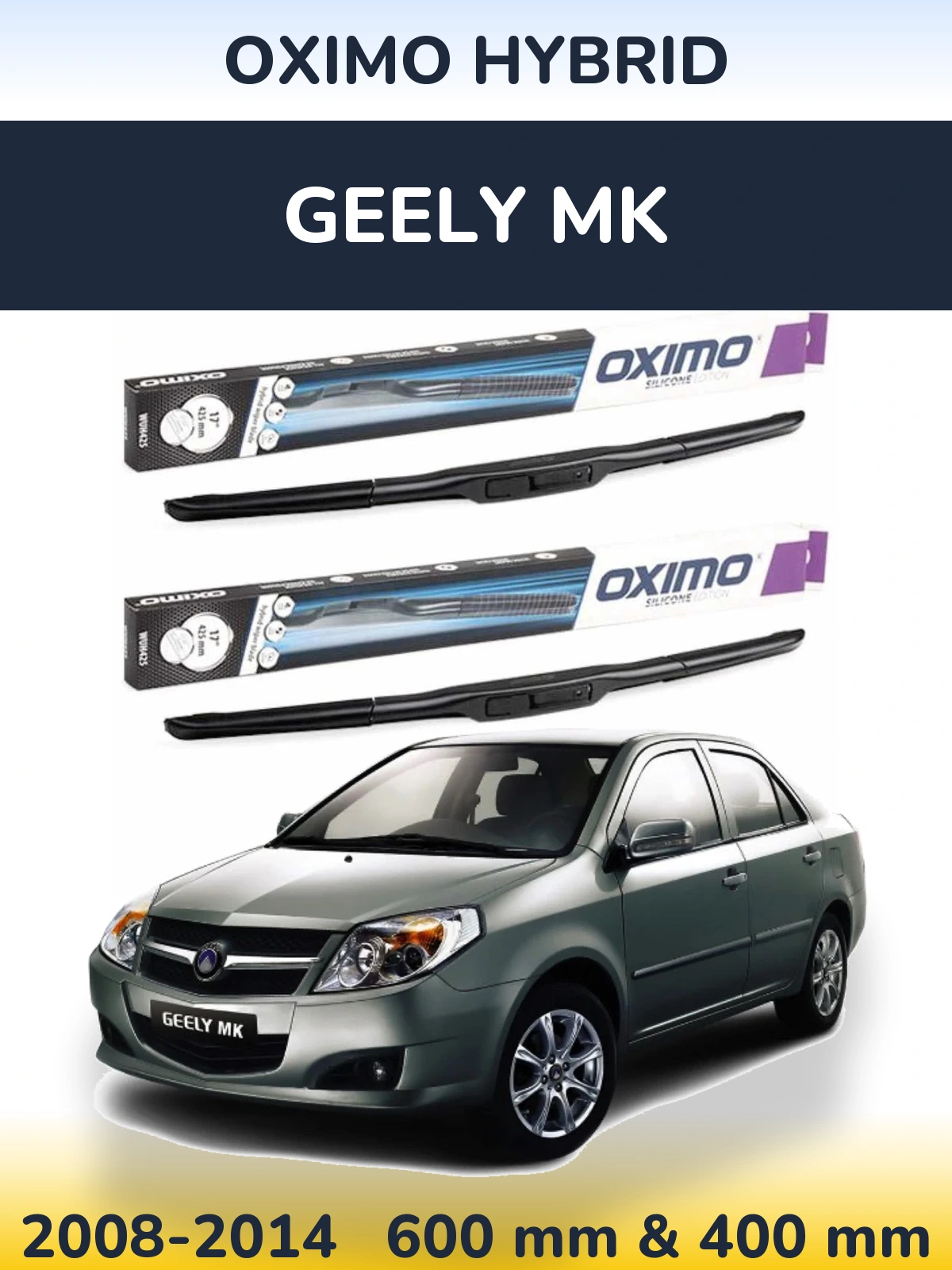 Front wiper blade set Oximo Hybrid 600 & 400 mm for Geely MK 2008-2014