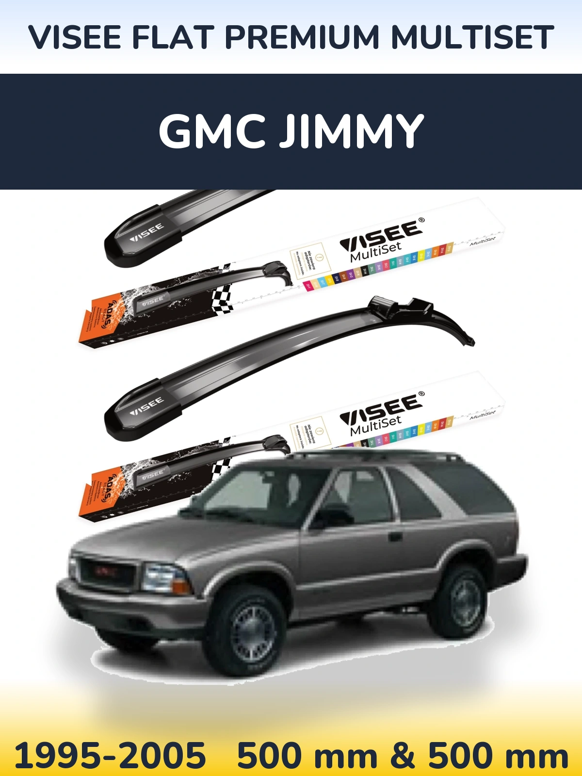 Komplet przednich wycieraczek VISEE FLAT PREMIUM MultiSet 500 & 500 mm do GMC Jimmy 1995-2005