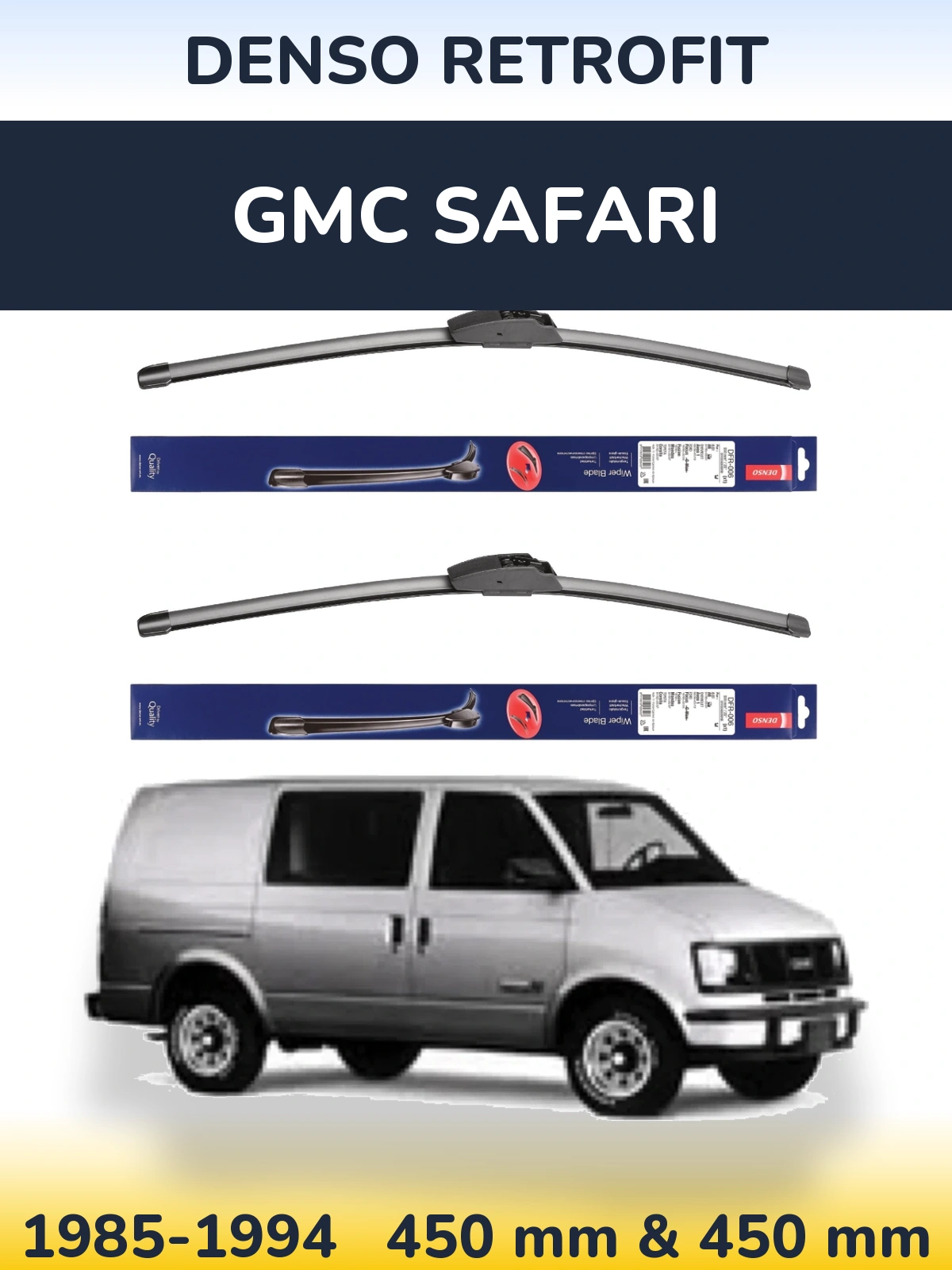 Komplet przednich wycieraczek Denso Retrofit 450 & 450 mm do GMC Safari 1985-1994
