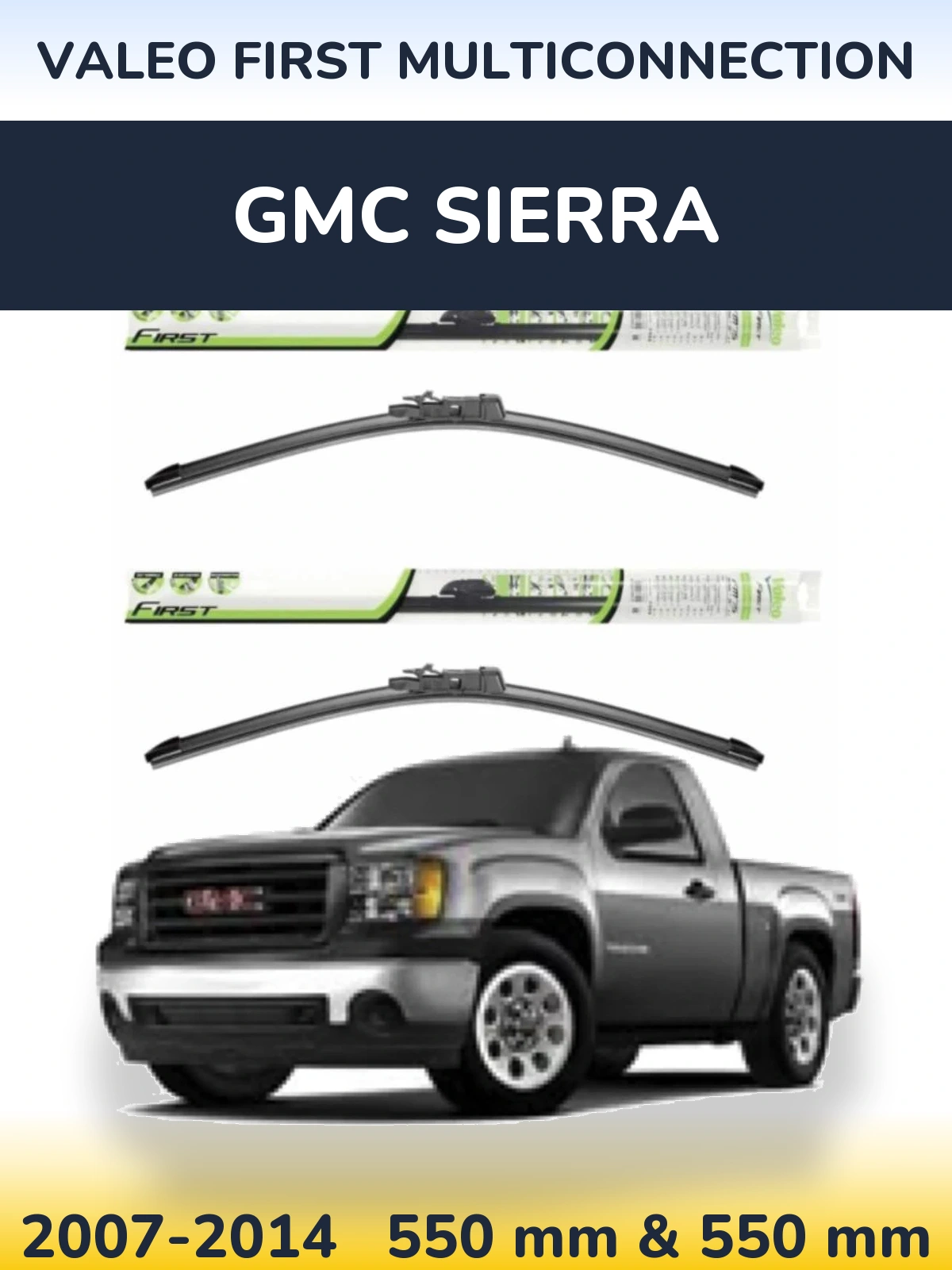 Комплект передних дворников Valeo First MultiConnection 550 & 550 мм для GMC Sierra 2007-2014