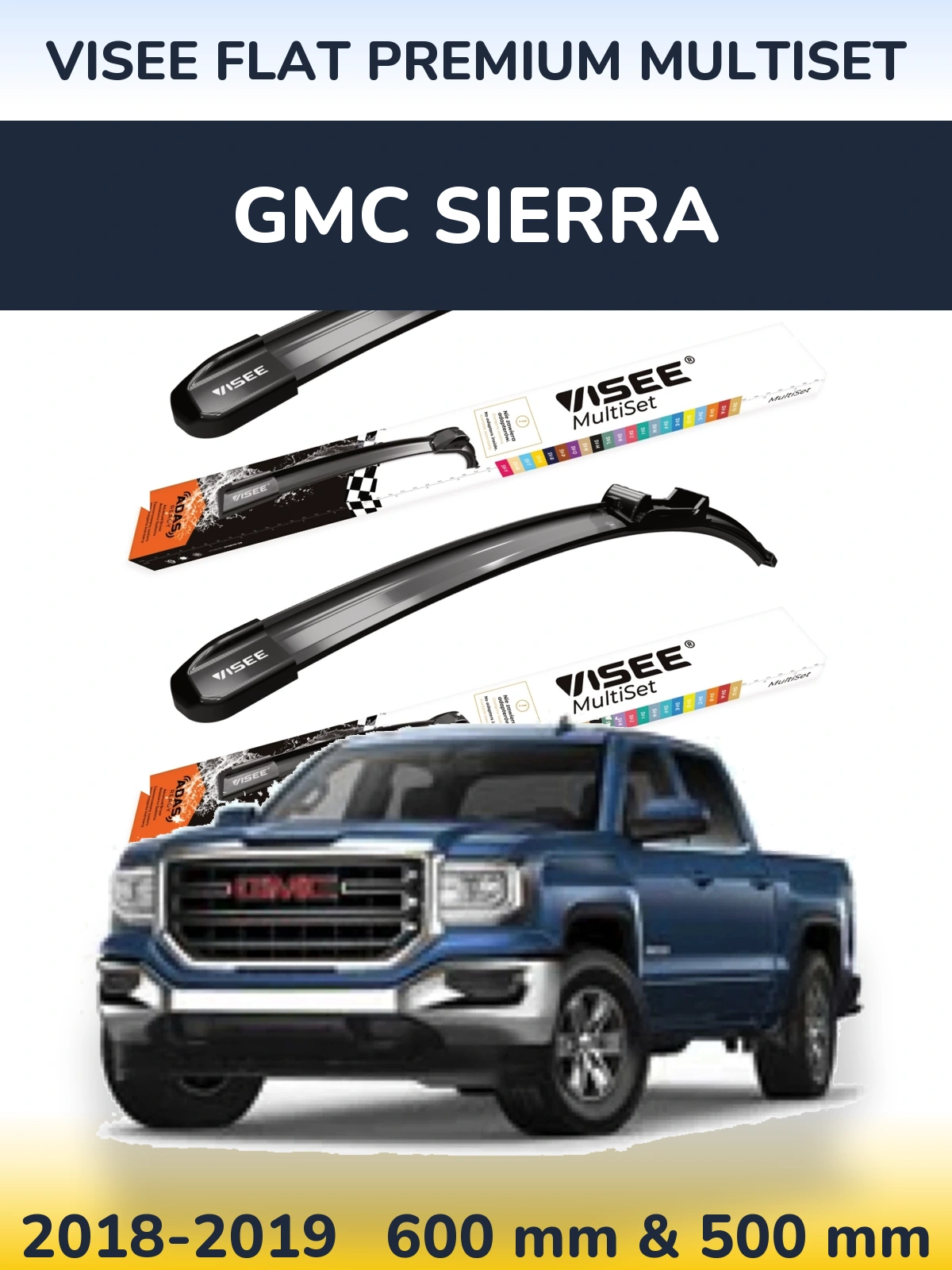 Front wiper blade set VISEE FLAT PREMIUM MultiSet 600 & 500 mm for GMC Sierra 2018-2019