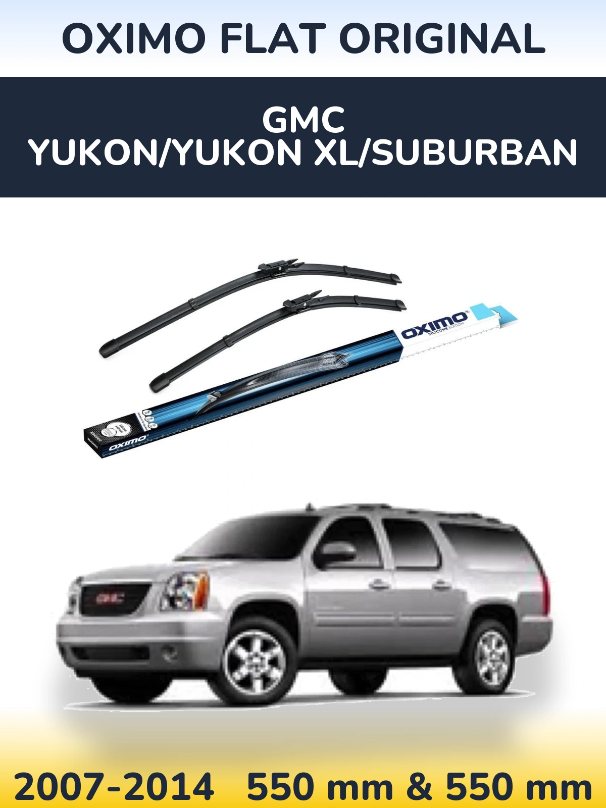 Комплект передних дворников Oximo Flat Original 550 & 550 мм для GMC Yukon/Yukon XL/Suburban 2007-2014