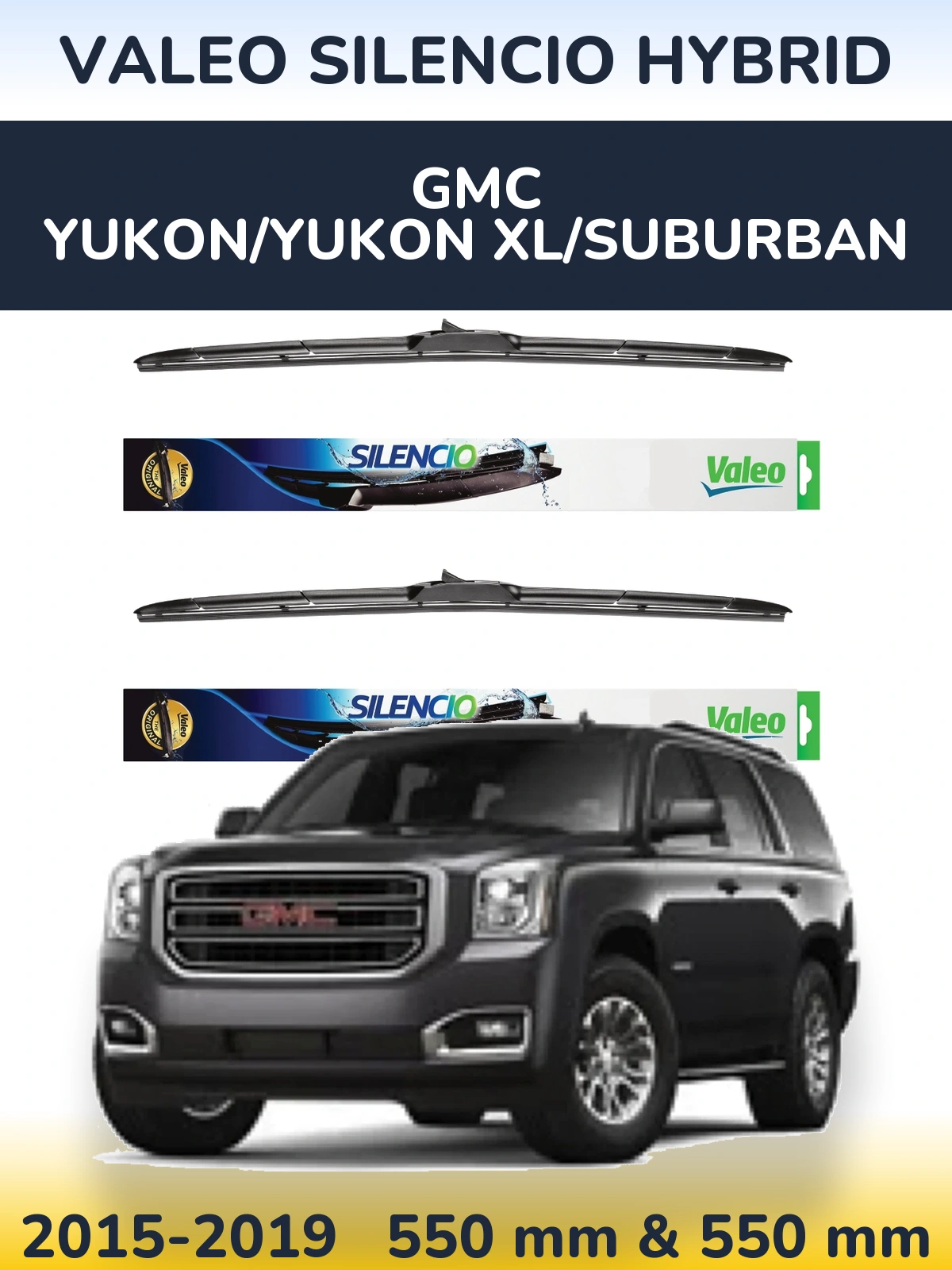 Komplet przednich wycieraczek Valeo Silencio Hybrid 550 & 550 mm do GMC Yukon/Yukon XL/Suburban 2015-2019