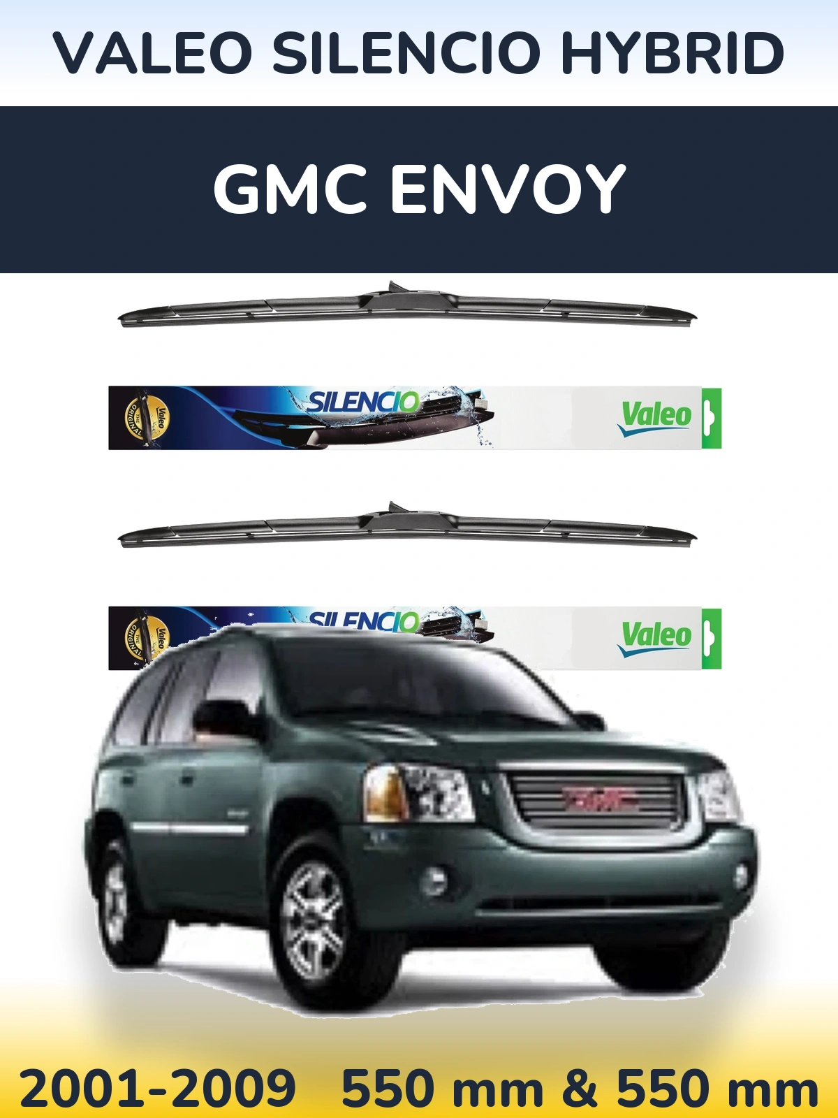 Комплект передних дворников Valeo Silencio Hybrid 550 & 550 мм для GMC Envoy 2001-2009