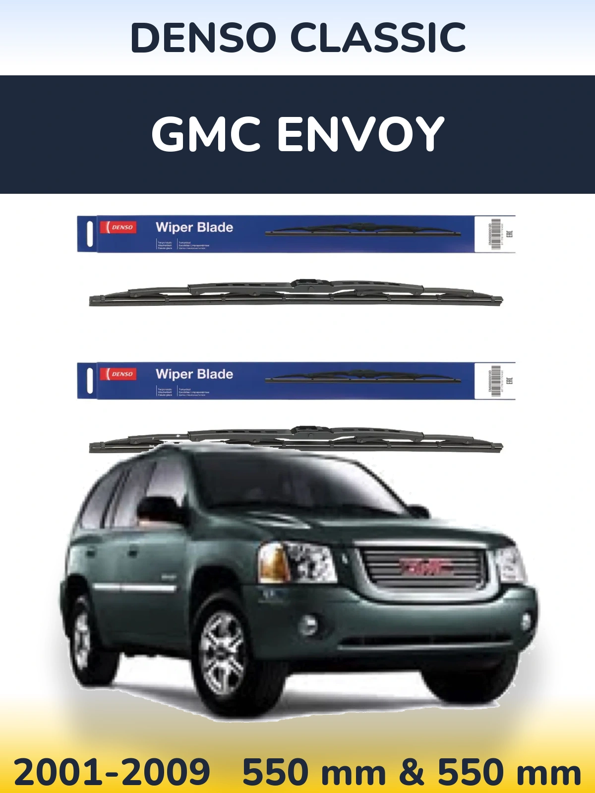 Комплект передніх щіток Denso Classic 550 & 550 мм для GMC Envoy 2001-2009