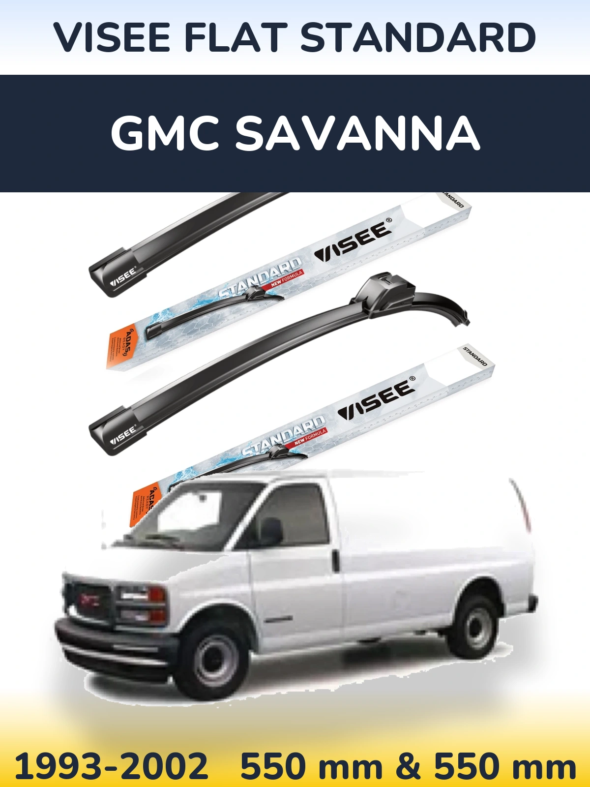 Front wiper blade set VISEE FLAT STANDARD 550 & 550 mm for GMC Savanna 1993-2002