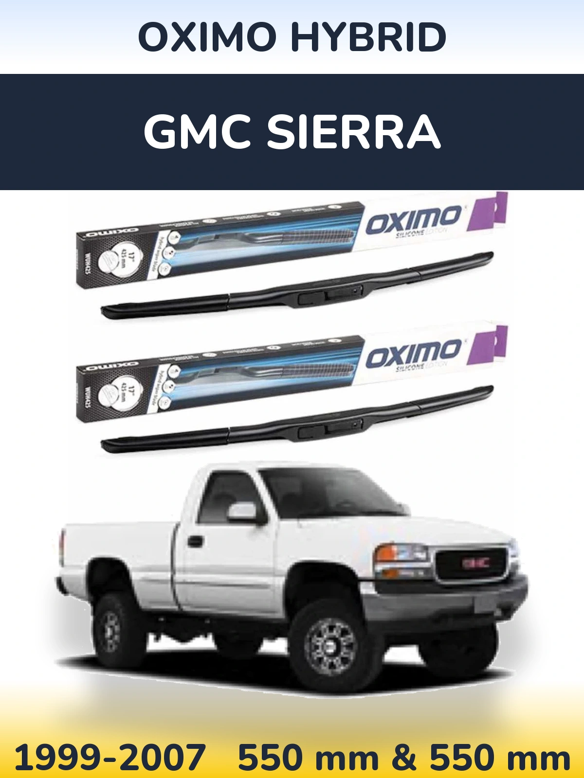 Komplet przednich wycieraczek Oximo Hybrid 550 & 550 mm do GMC Sierra 1999-2007