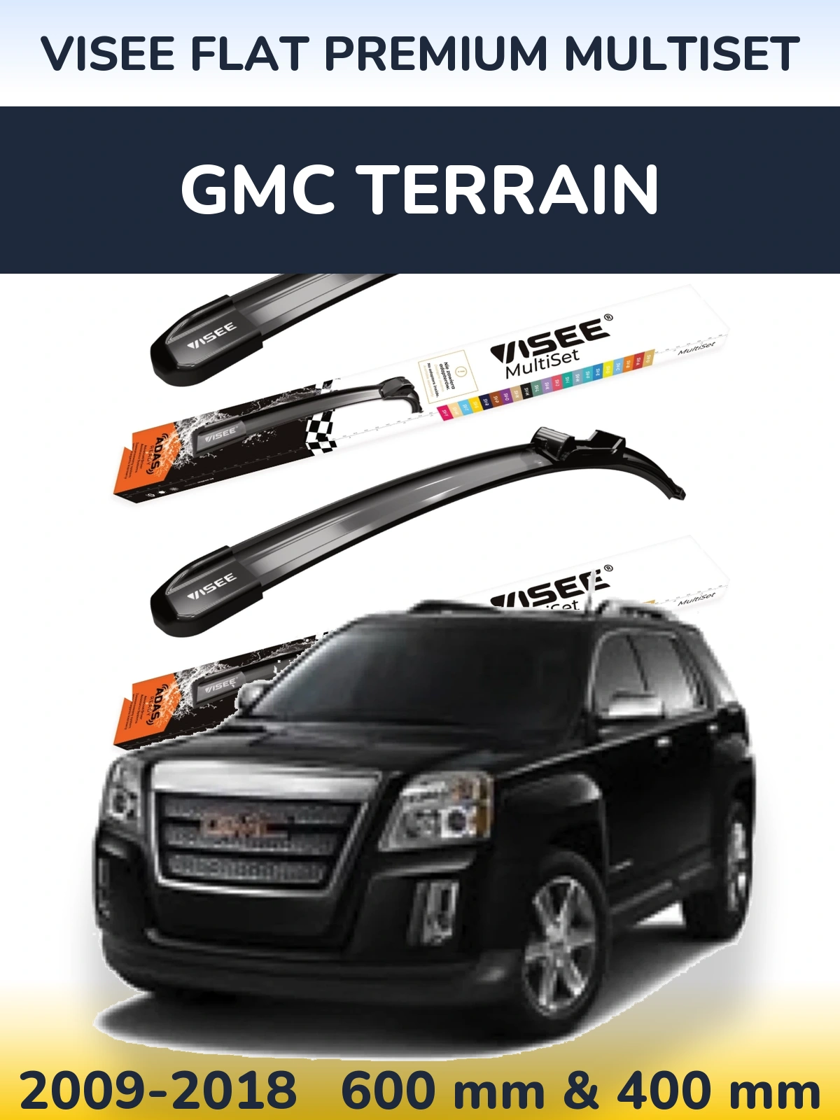 Komplet przednich wycieraczek VISEE FLAT PREMIUM MultiSet 600 & 400 mm do GMC Terrain 2009-2018