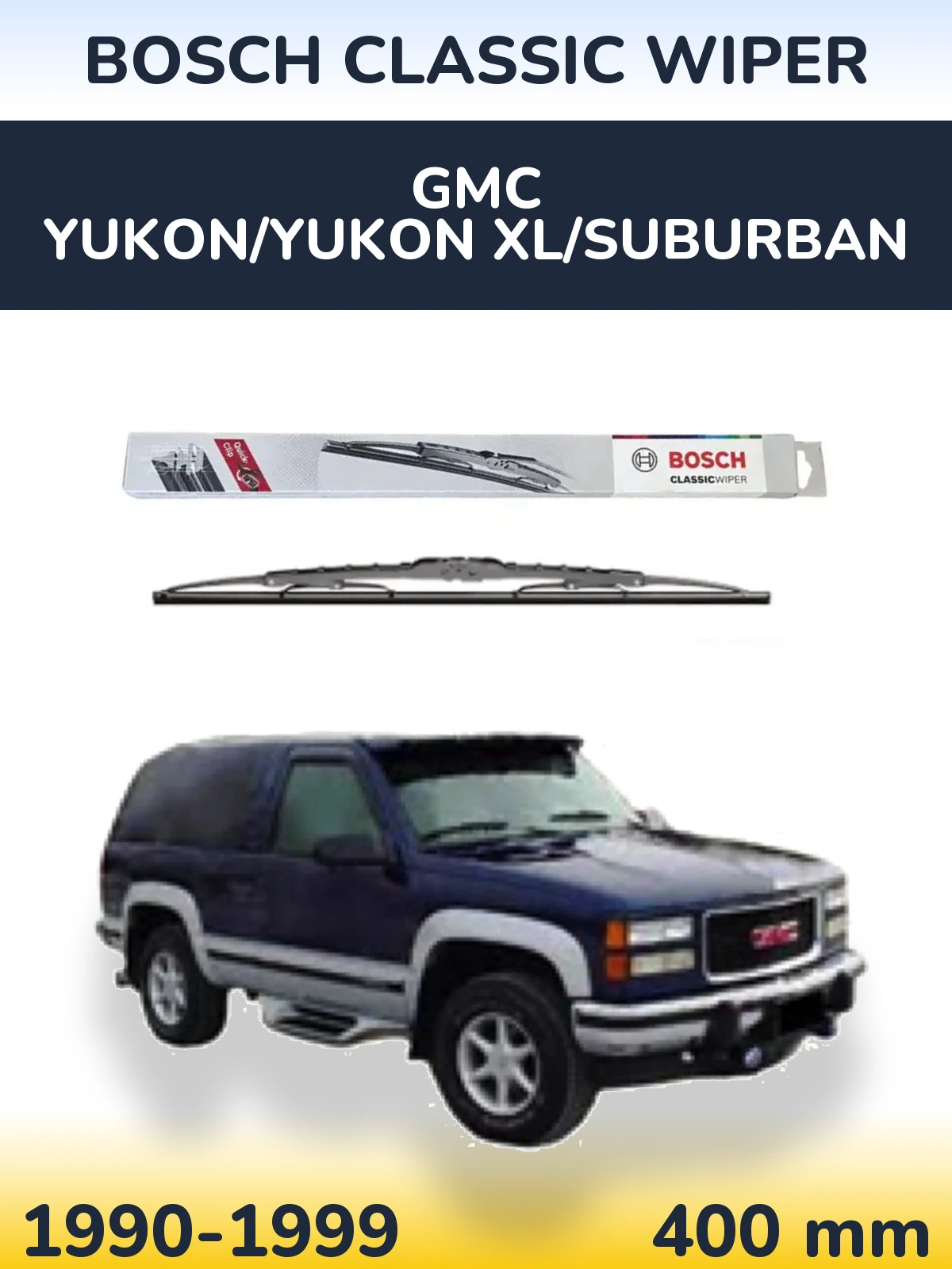 Tylna wycieraczka BOSCH Classic Wiper 400 mm do GMC Yukon/Yukon XL/Suburban 1990-1999